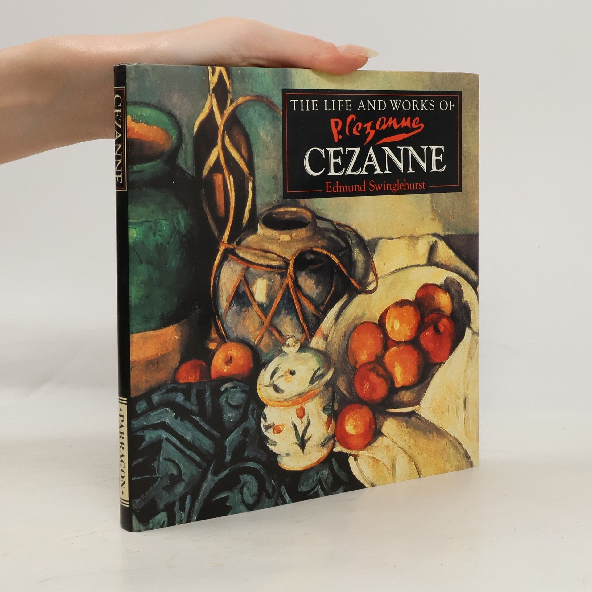 Paul Cézanne The Life and Works of Cézanne