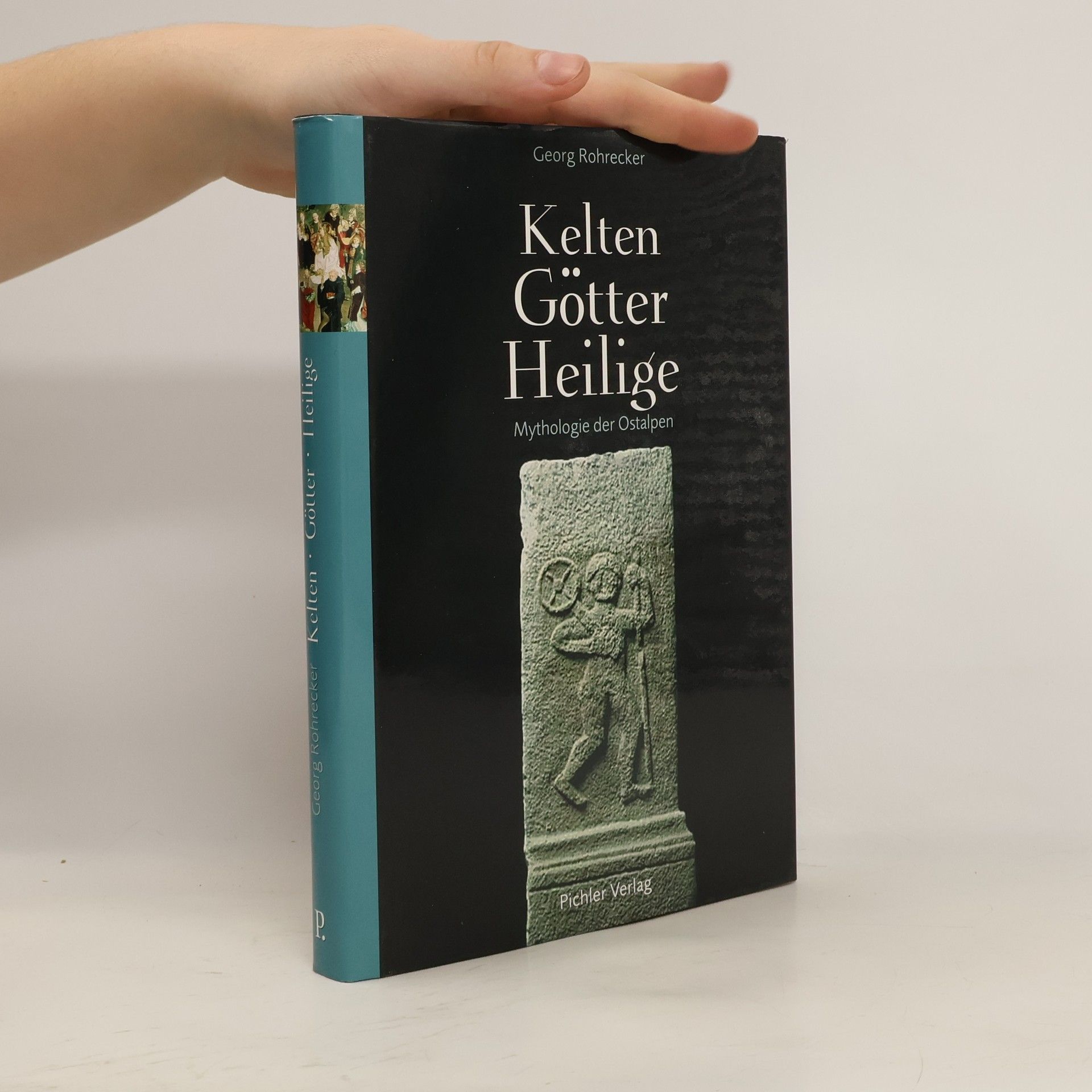 Kelten Götter Heilige. Mythologie der Ostalpen.