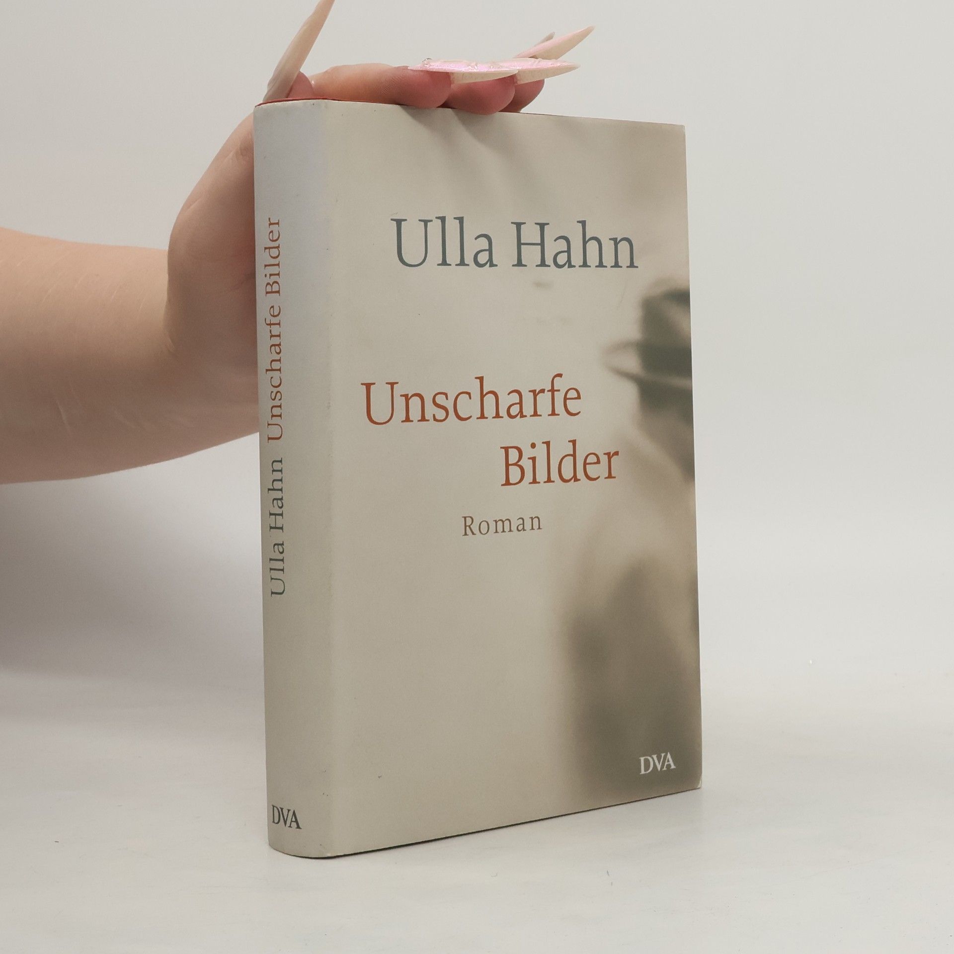 Ulla Hahn Unscharfe Bilder