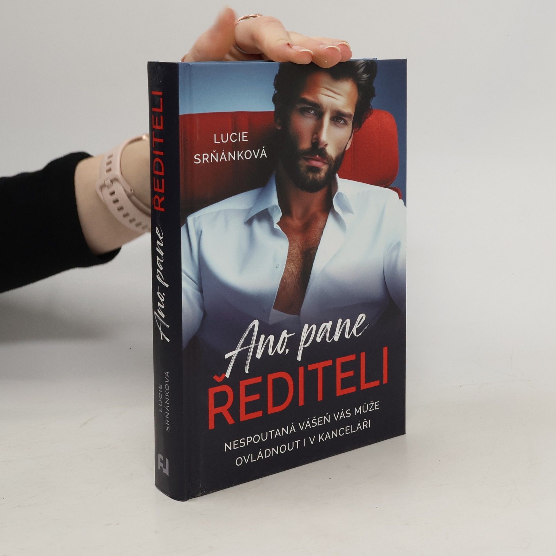 Lucie Srňánková Ano, pane řediteli