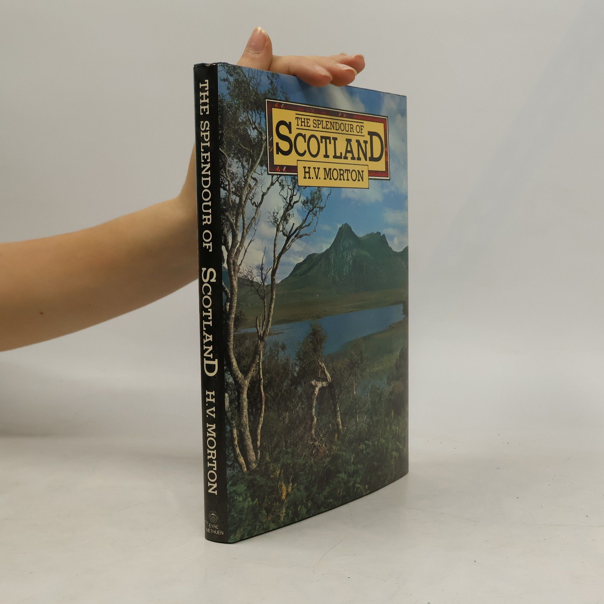 Henry V. Morton The Splendour of Scotland