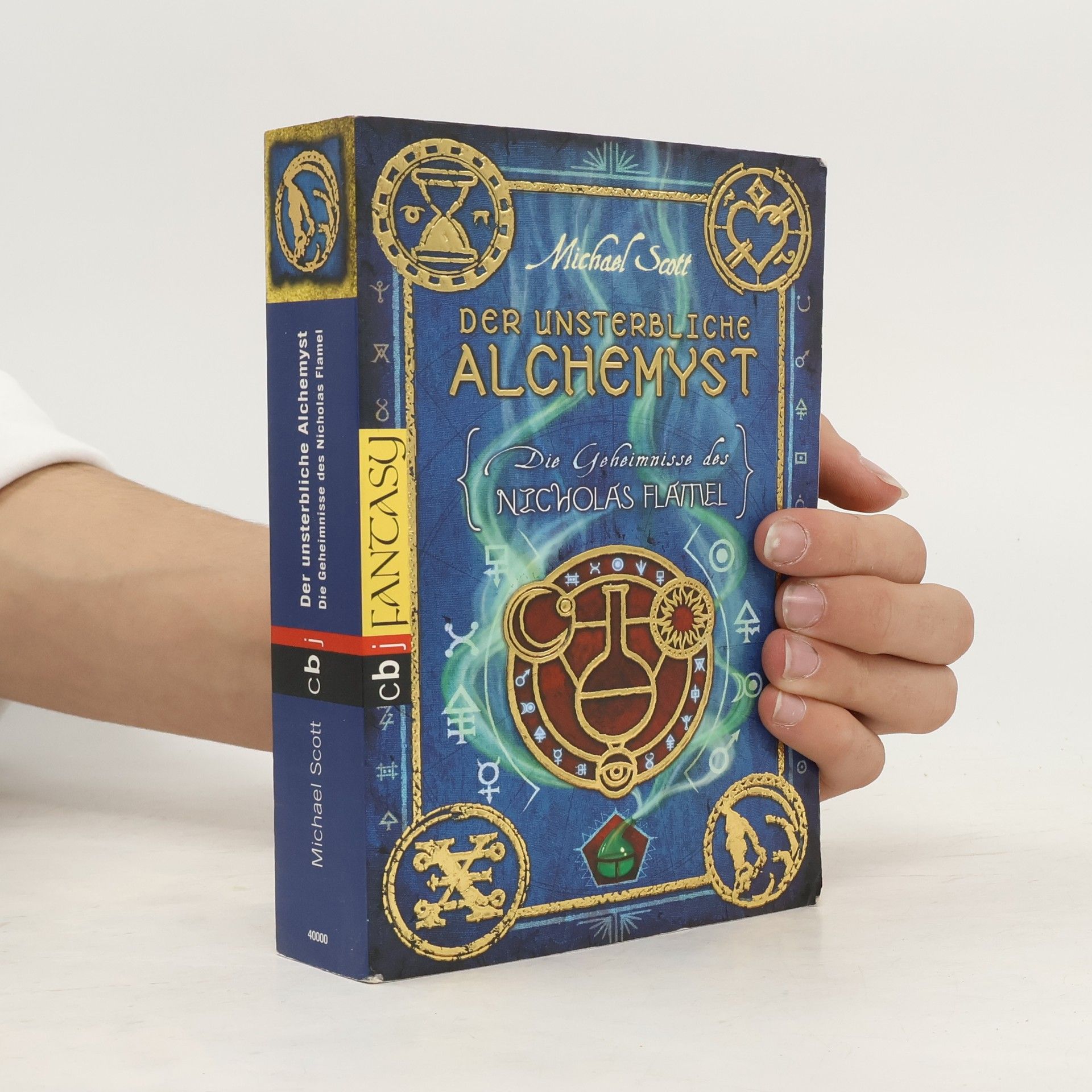 Michael Scott Die Geheimnisse des Nicholas Flamel. Der unsterbliche Alchemyst