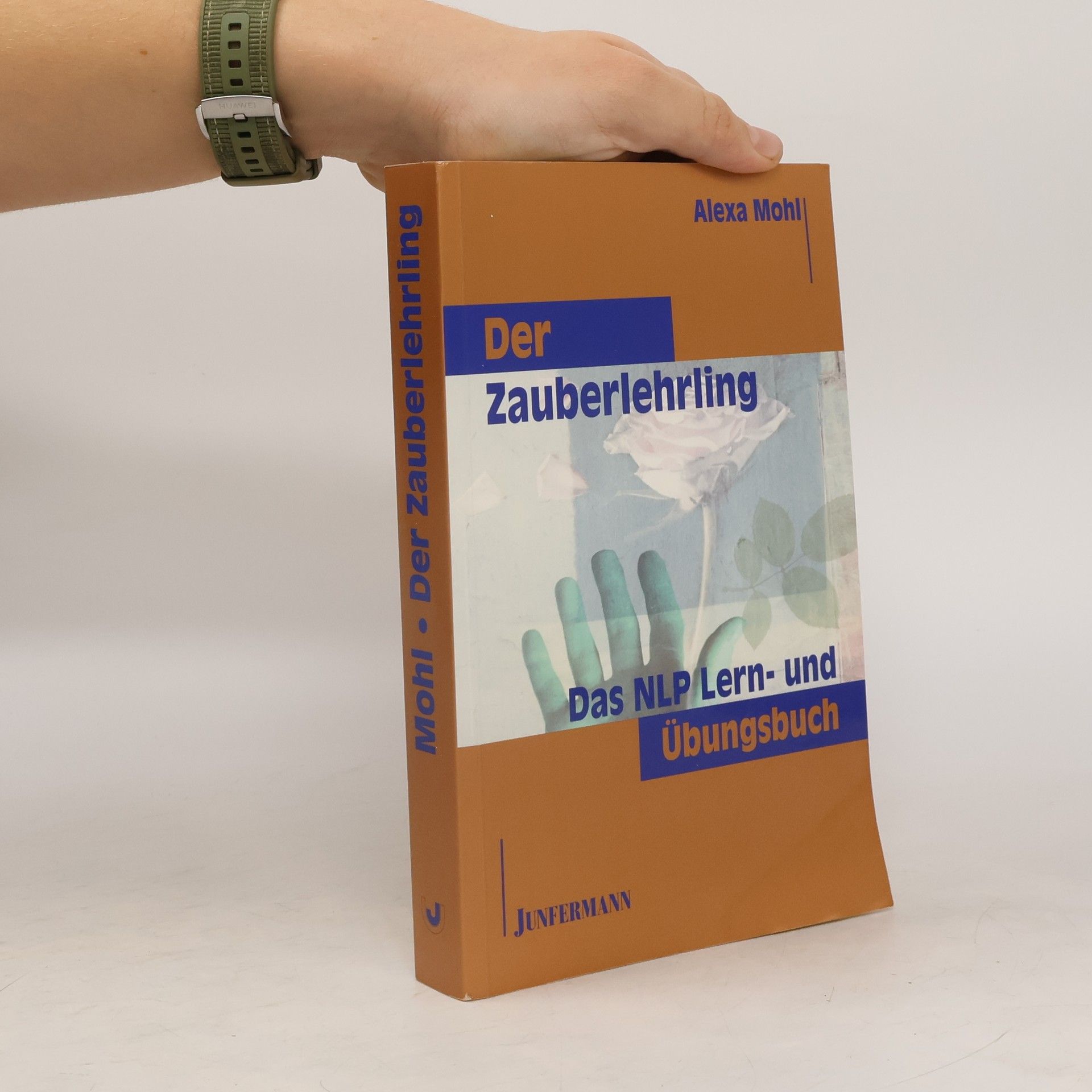 Alexa Mohl Das NLP-Lern- und Übungsbuch