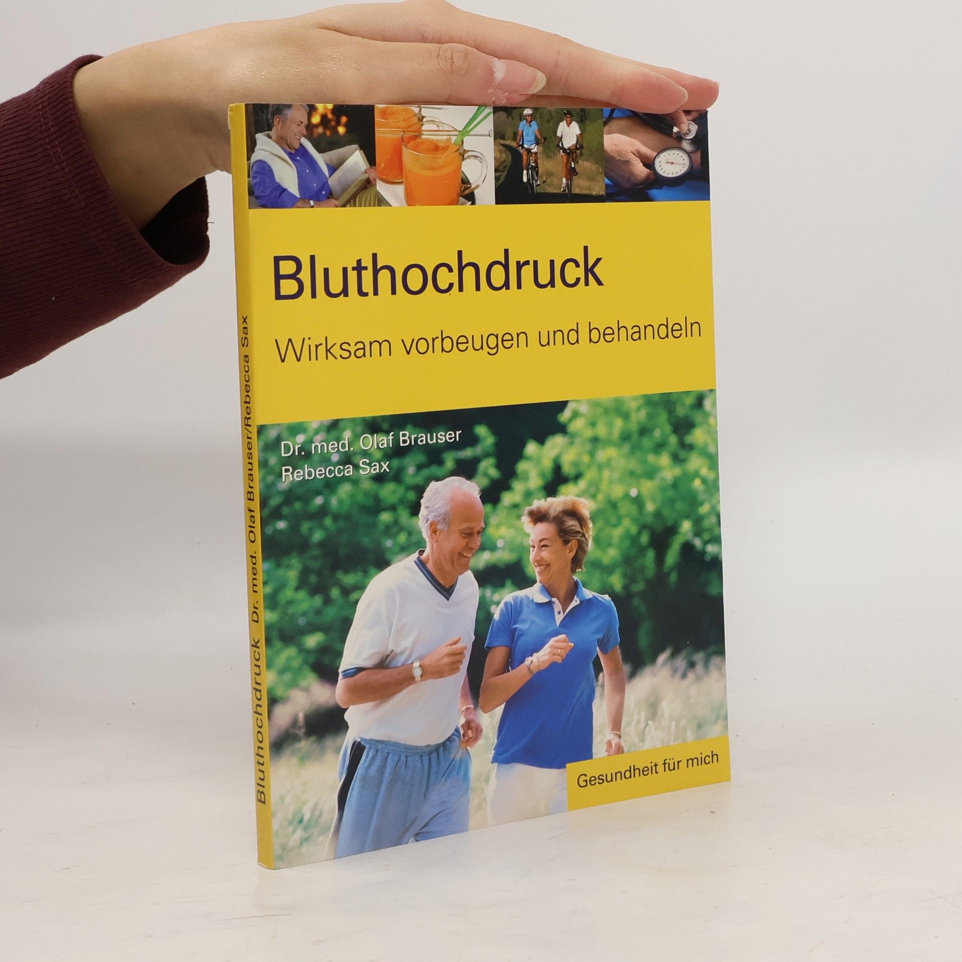 Olaf Brauser Bluthochdruck. Wirksam vorbeugen und behandeln