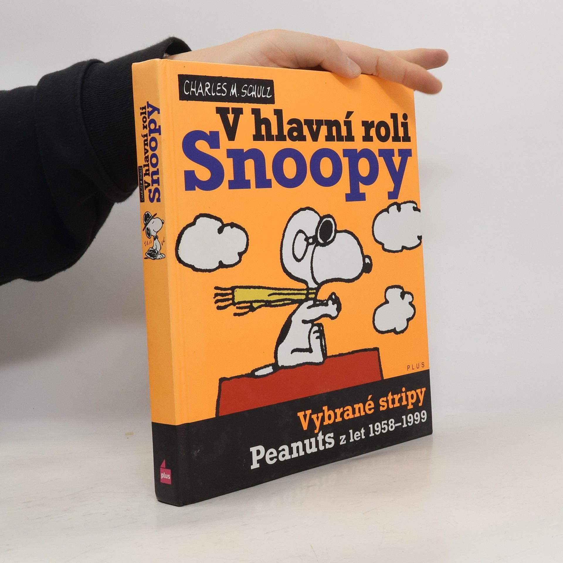Charles M. Schulz V hlavní roli Snoopy. Vybrané stripy Peanuts. Z let 1958-1999