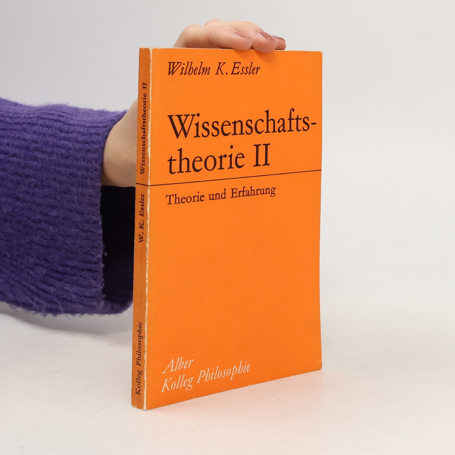 Wissenschaftstheorie. 2. Theorie und Erfahrung