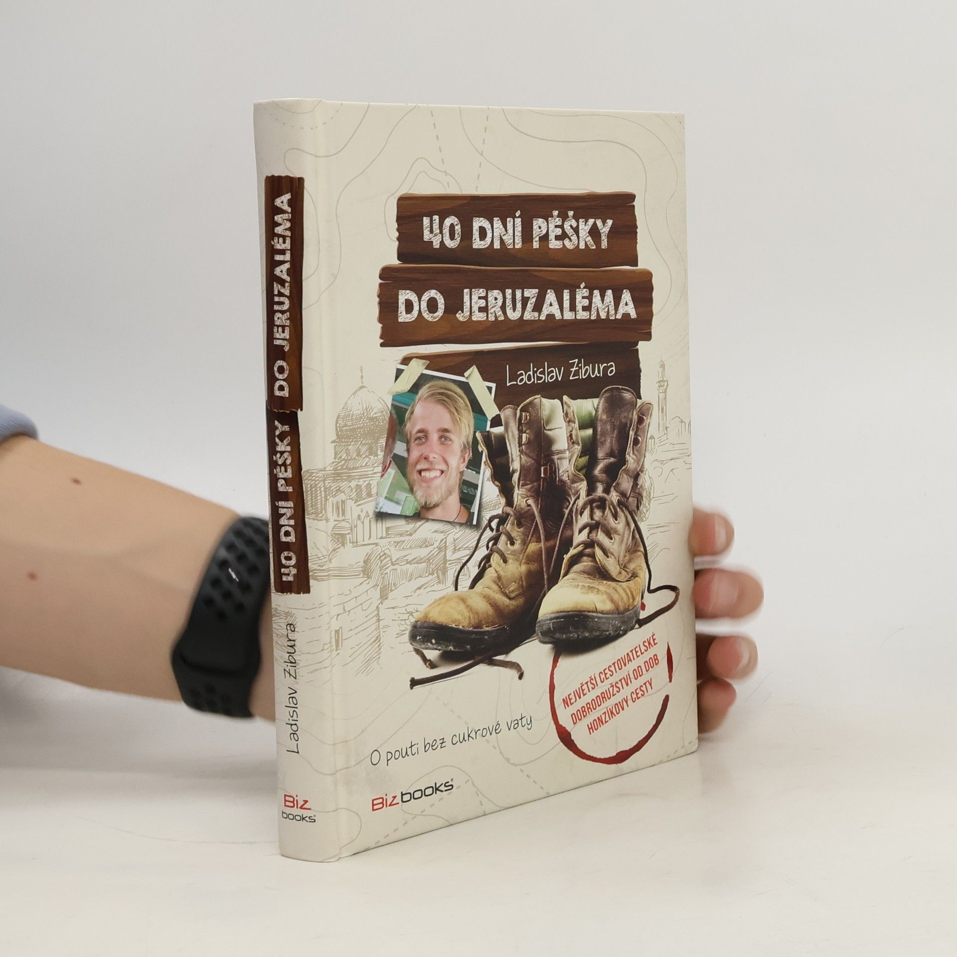 Ladislav Zibura 40 dní pěšky do Jeruzaléma