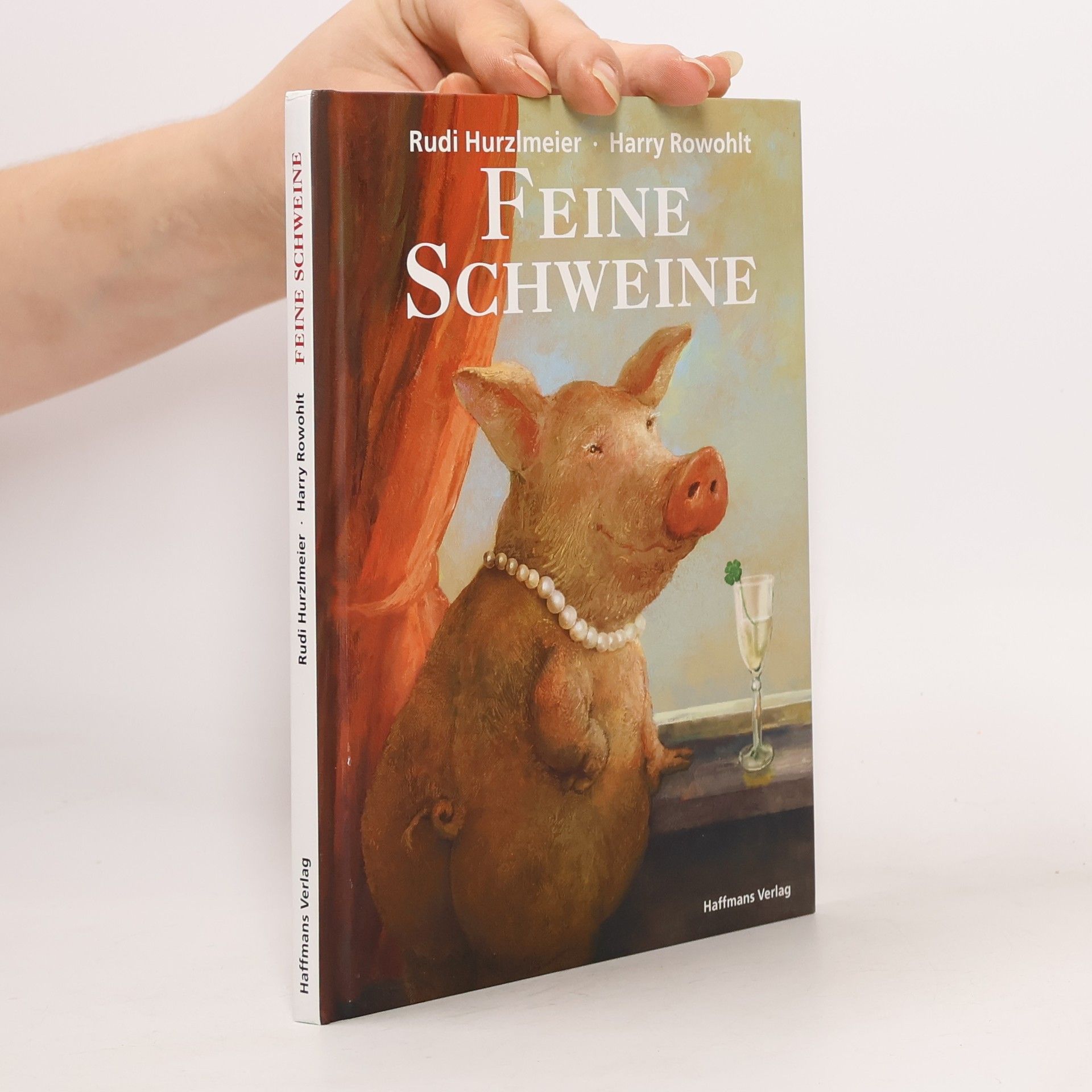 Rudi Hurzlmeier Feine Schweine