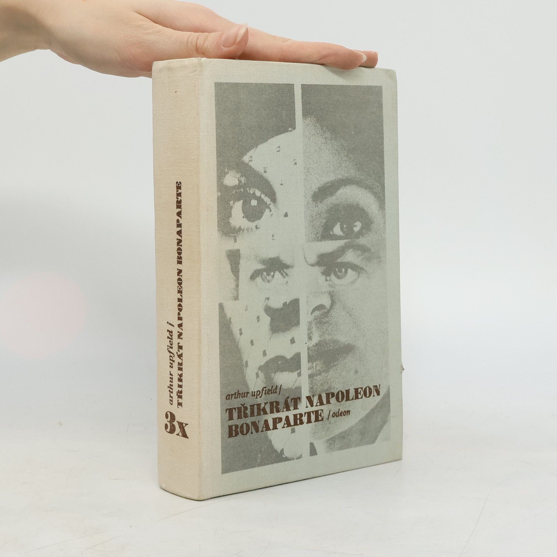 Třikrát Napoleon Bonaparte