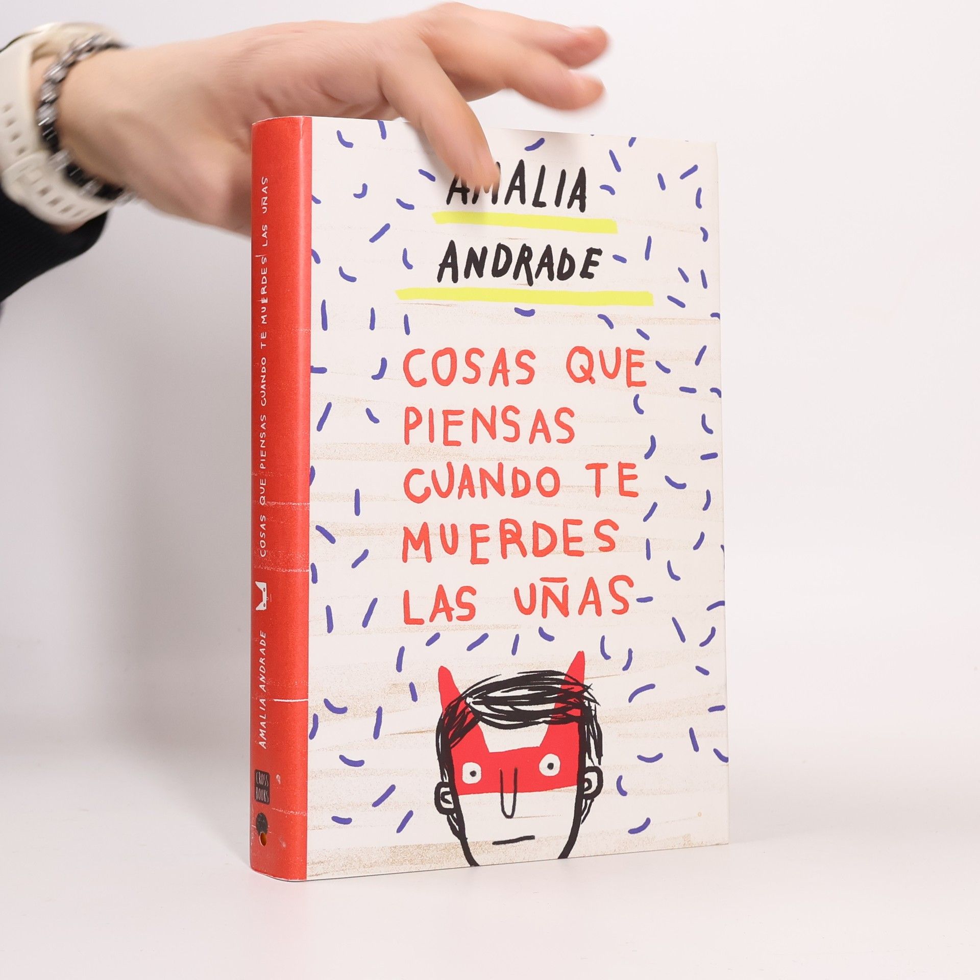 Amalia Andrade Arango Cosas que piensas cuando te muerdes las uñas