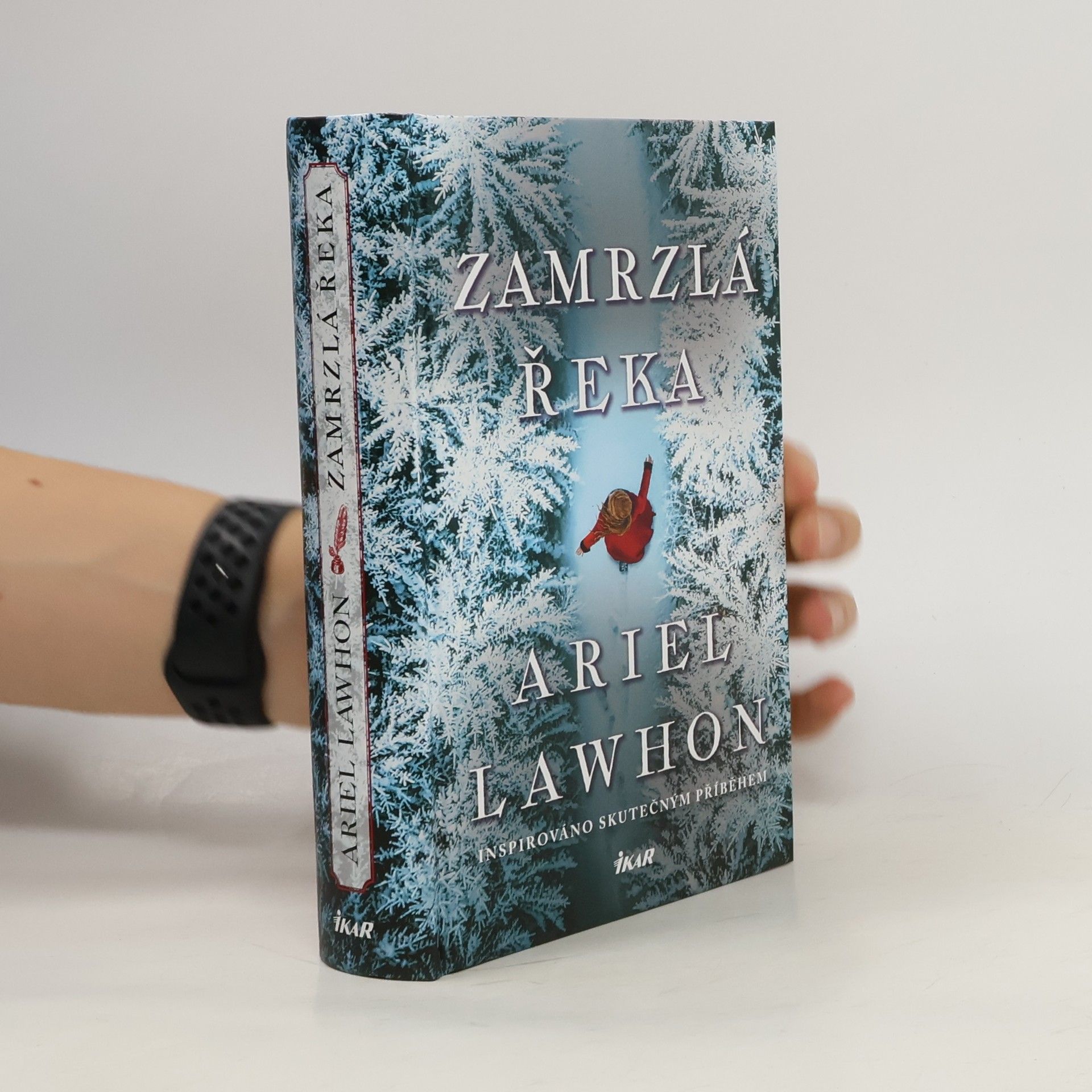 Ariel Lawhon Zamrzlá řeka