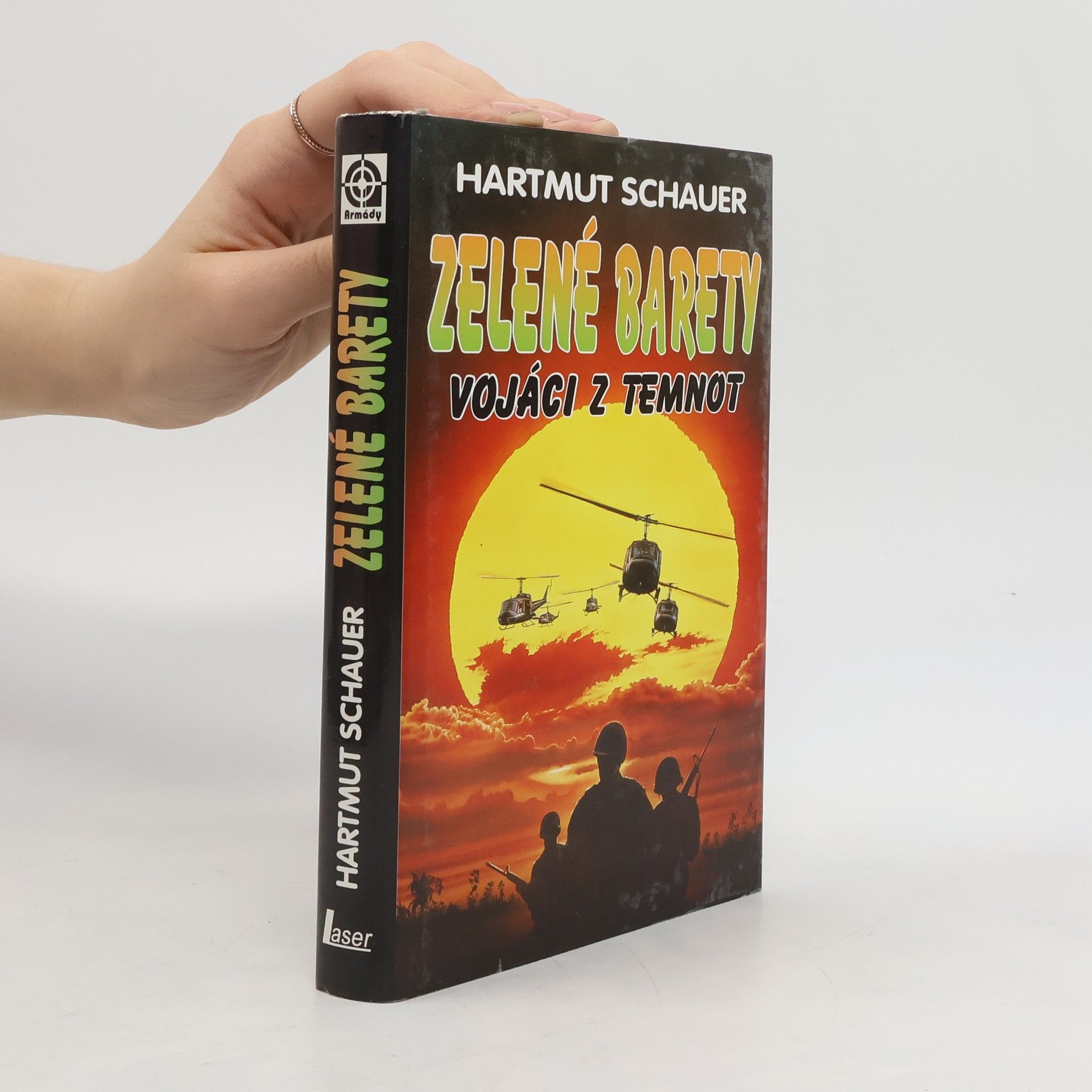 Hartmut Schauer Zelené barety: vojáci z temnot