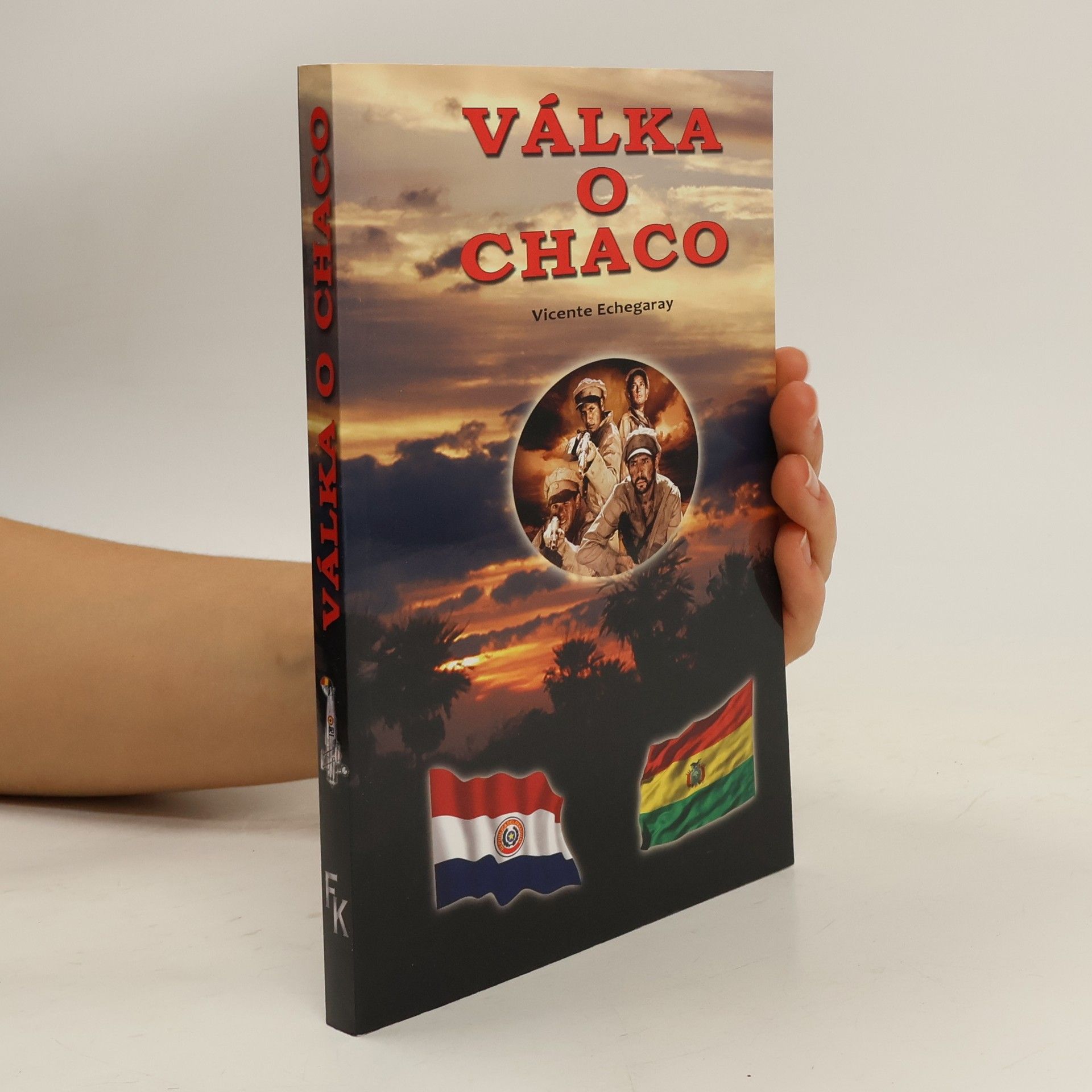 Vicente Echegaray Válka o Chaco