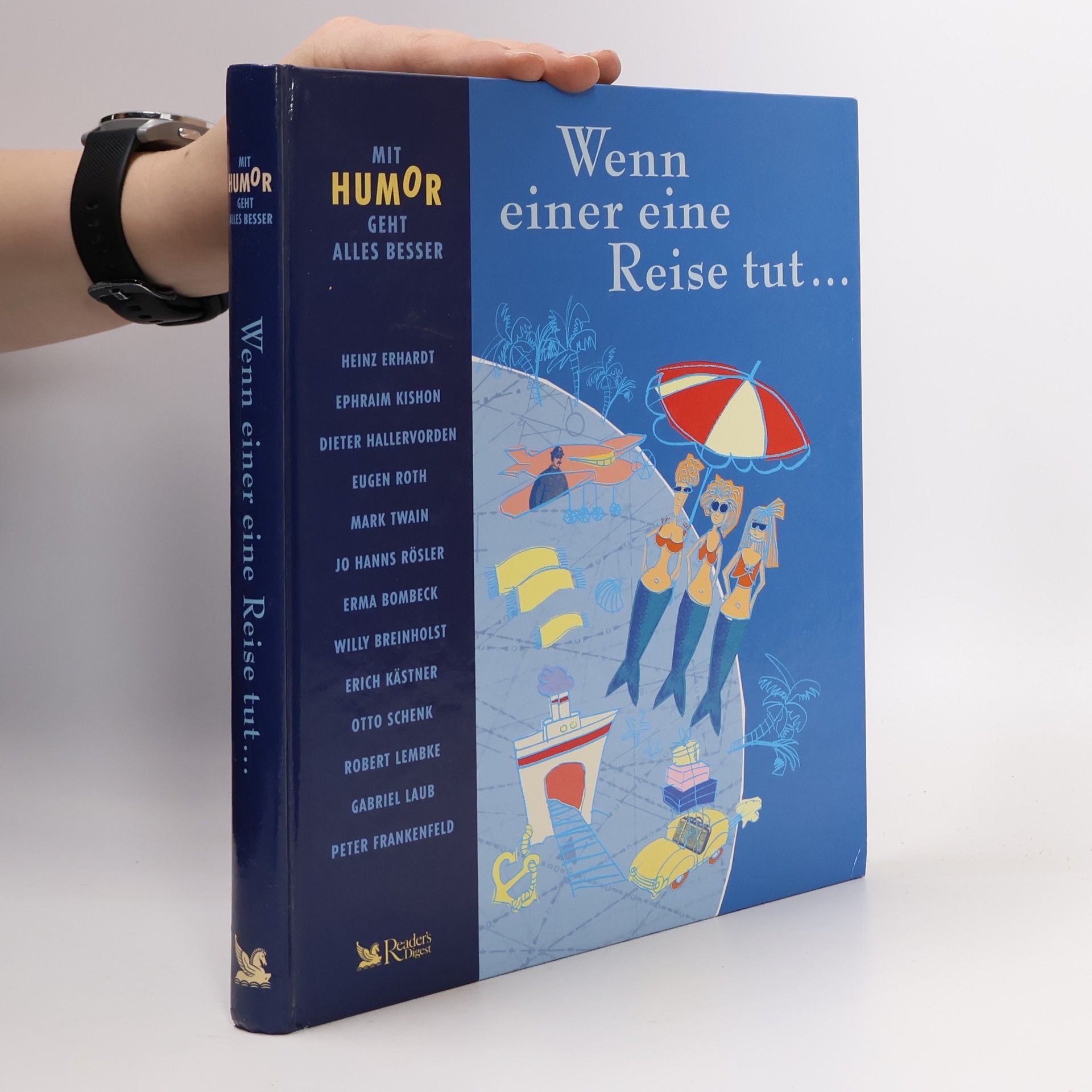 Autorenkollektiv Wenn einer eine Reise tut...