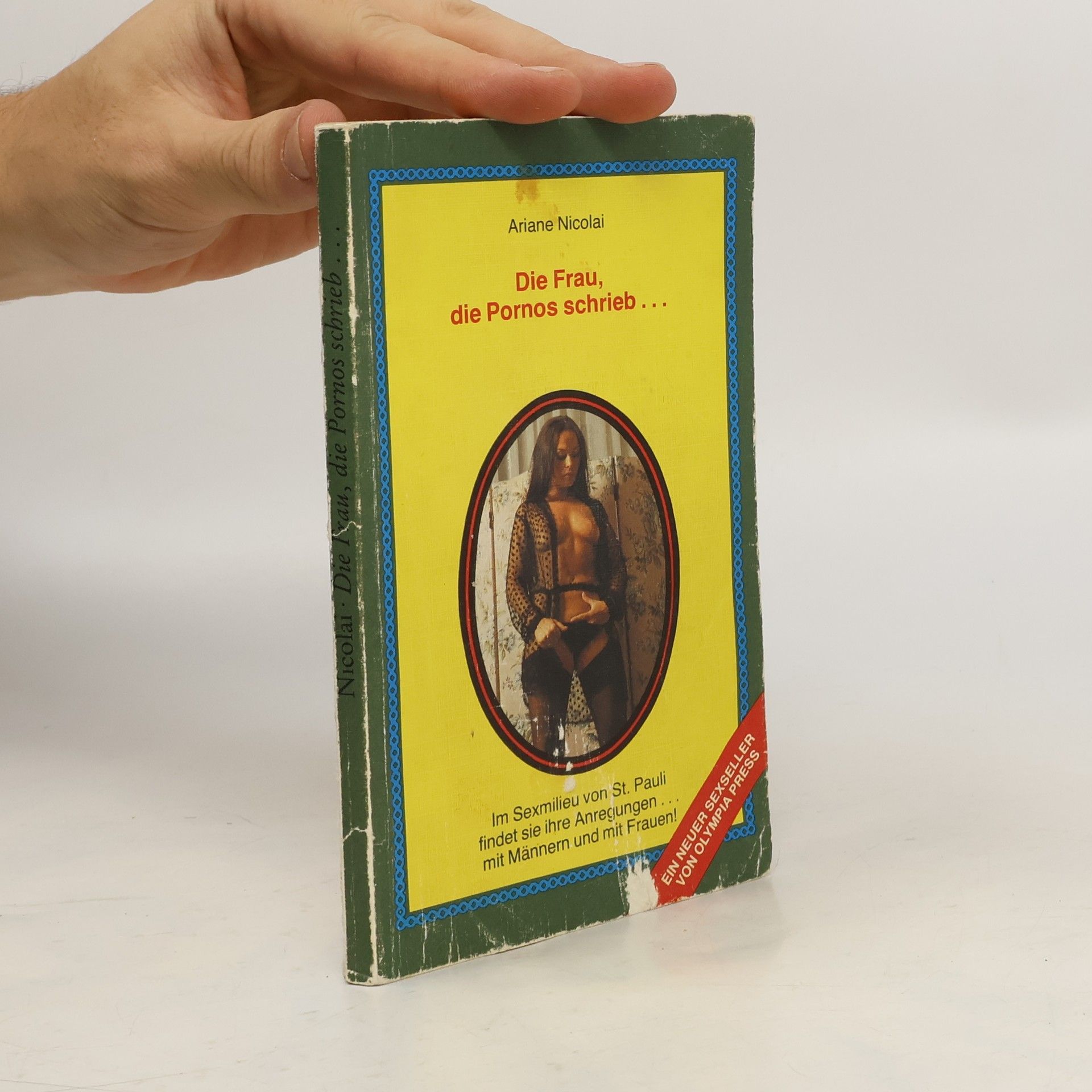 Ariane Nicolai Die Frau, die Pornos schrieb...