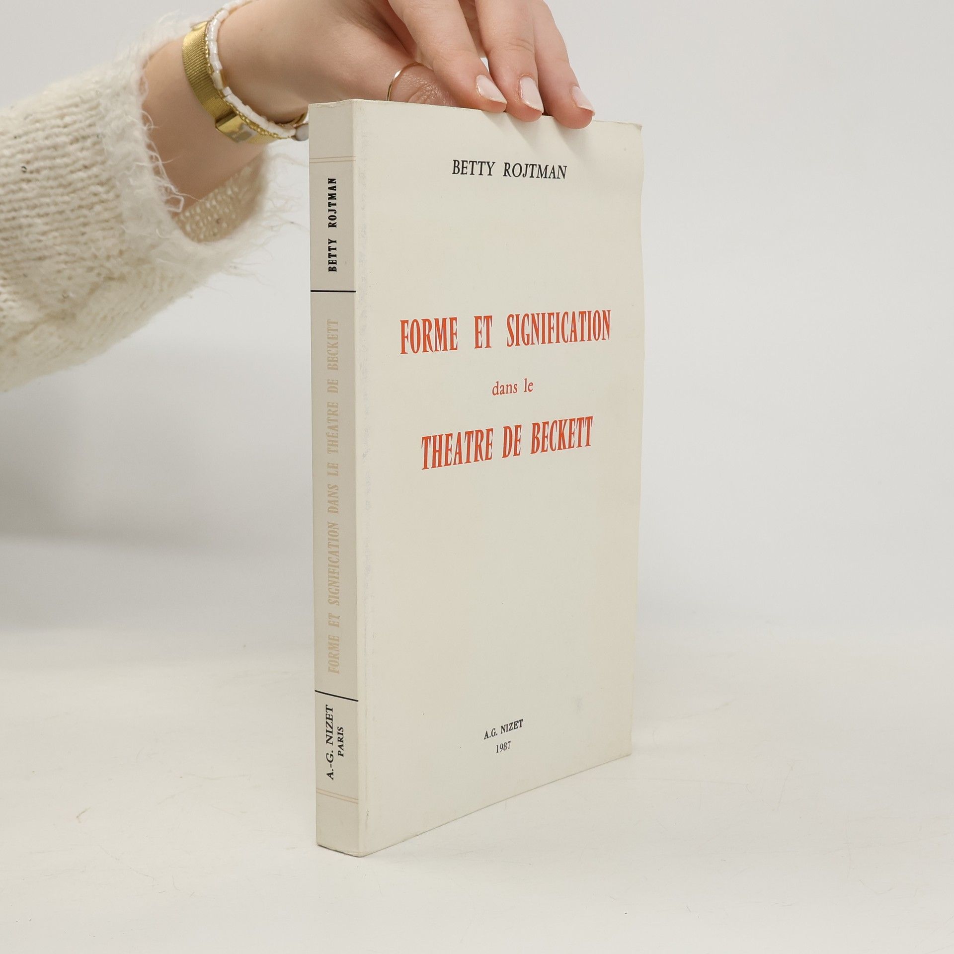 Betty Rojtman Forme et signification dans le théâtre de Beckett