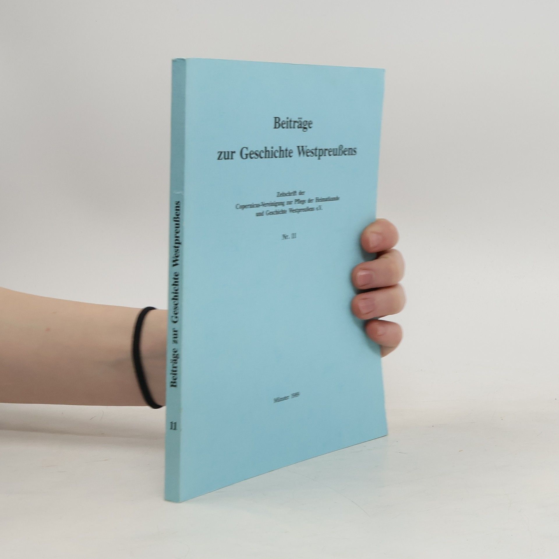 Kolektív autorov Beiträge zur Geschichte Westpreussens 11