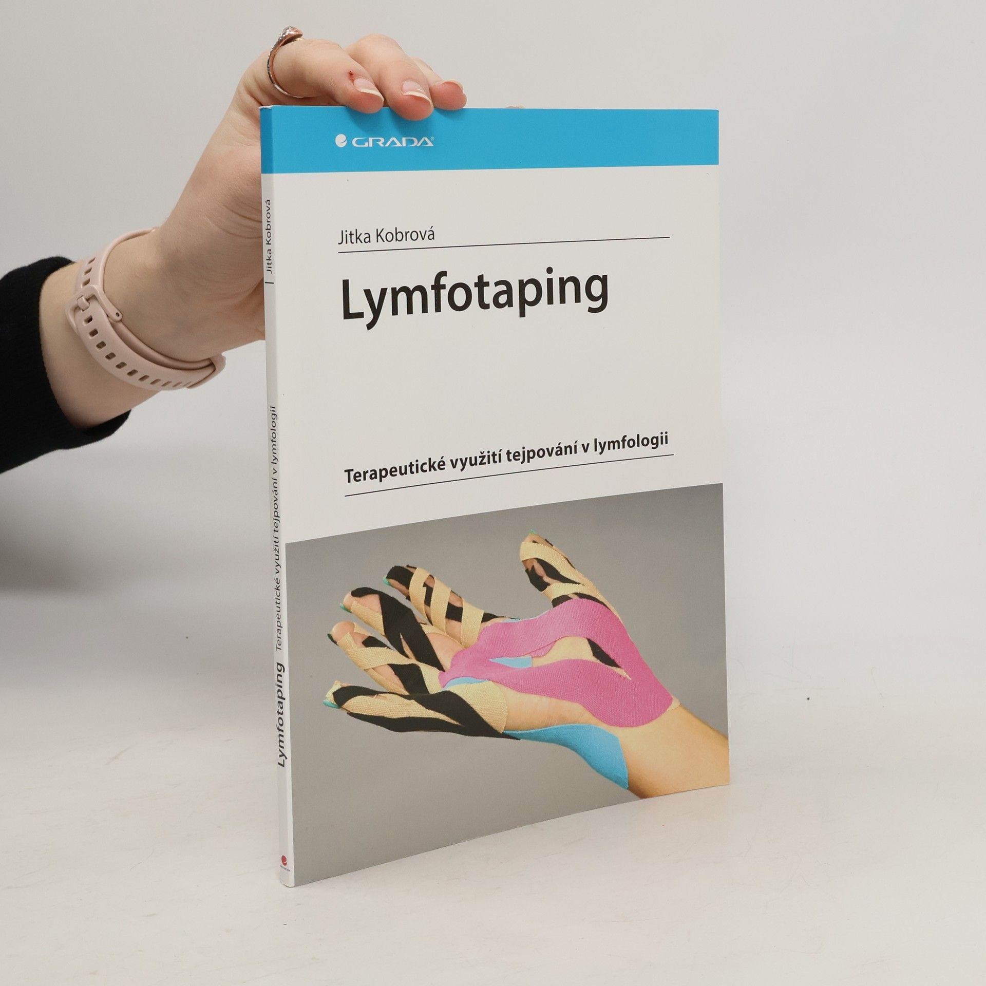 Jitka Kobrová Lymfotaping - Terapeutické využití tejpování v lymfologii