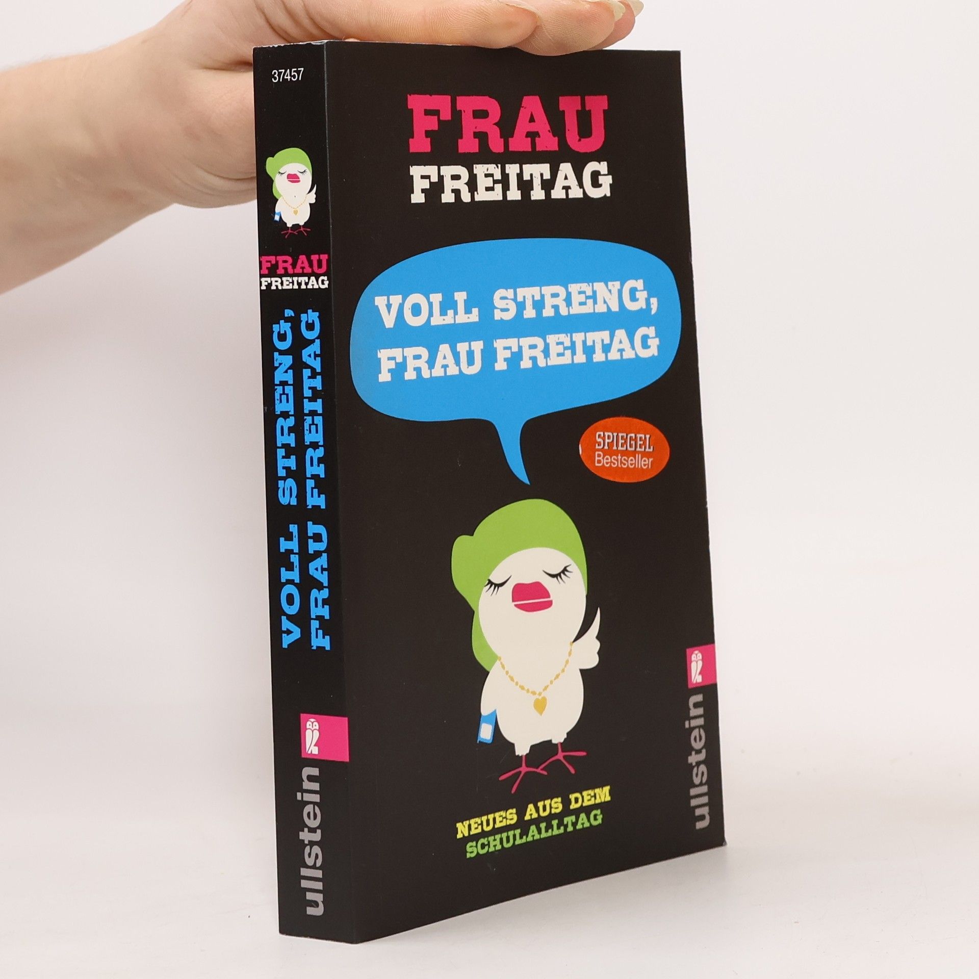 Autorenkollektiv Voll streng, Frau Freitag!