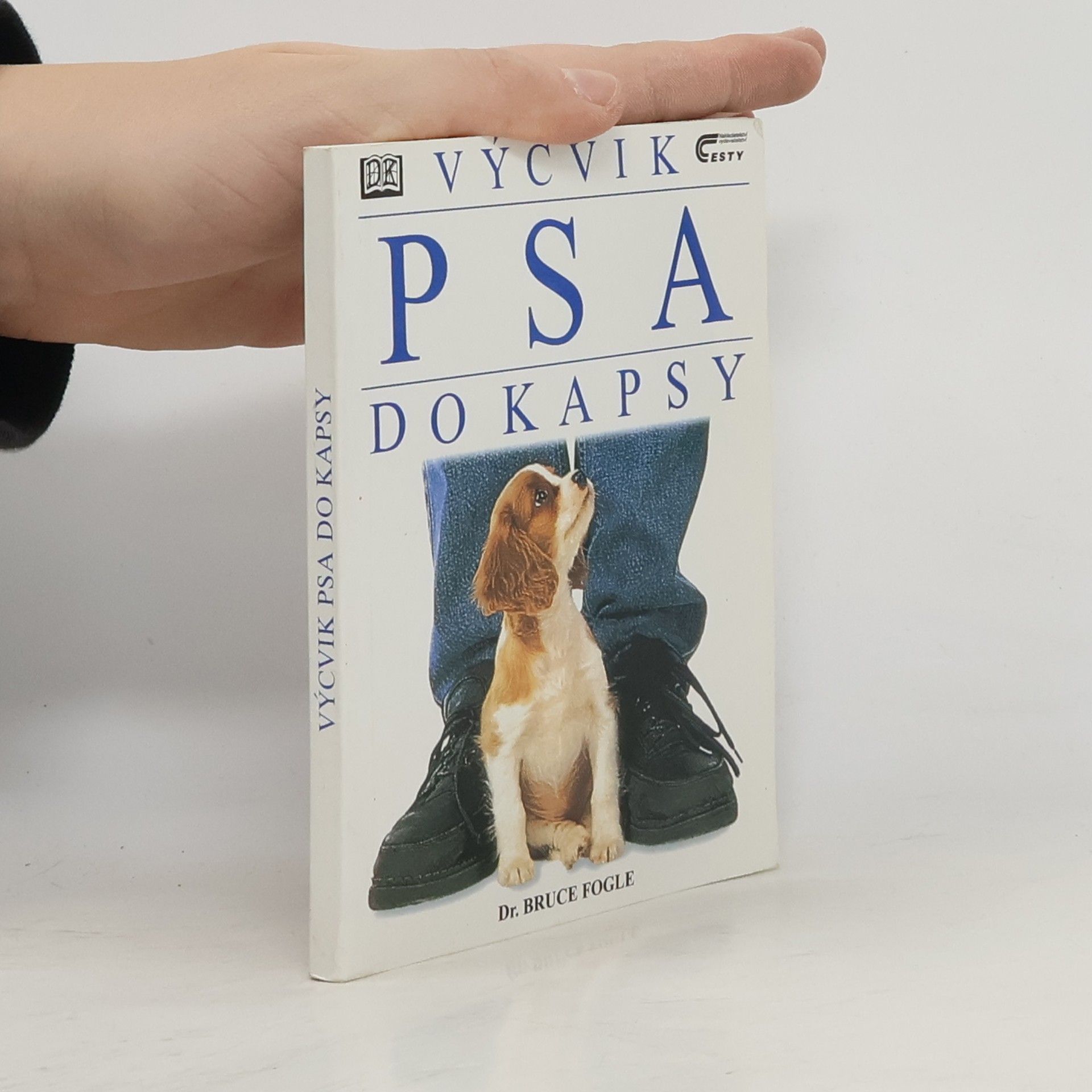 Bruce Fogle Výcvik psa do kapsy