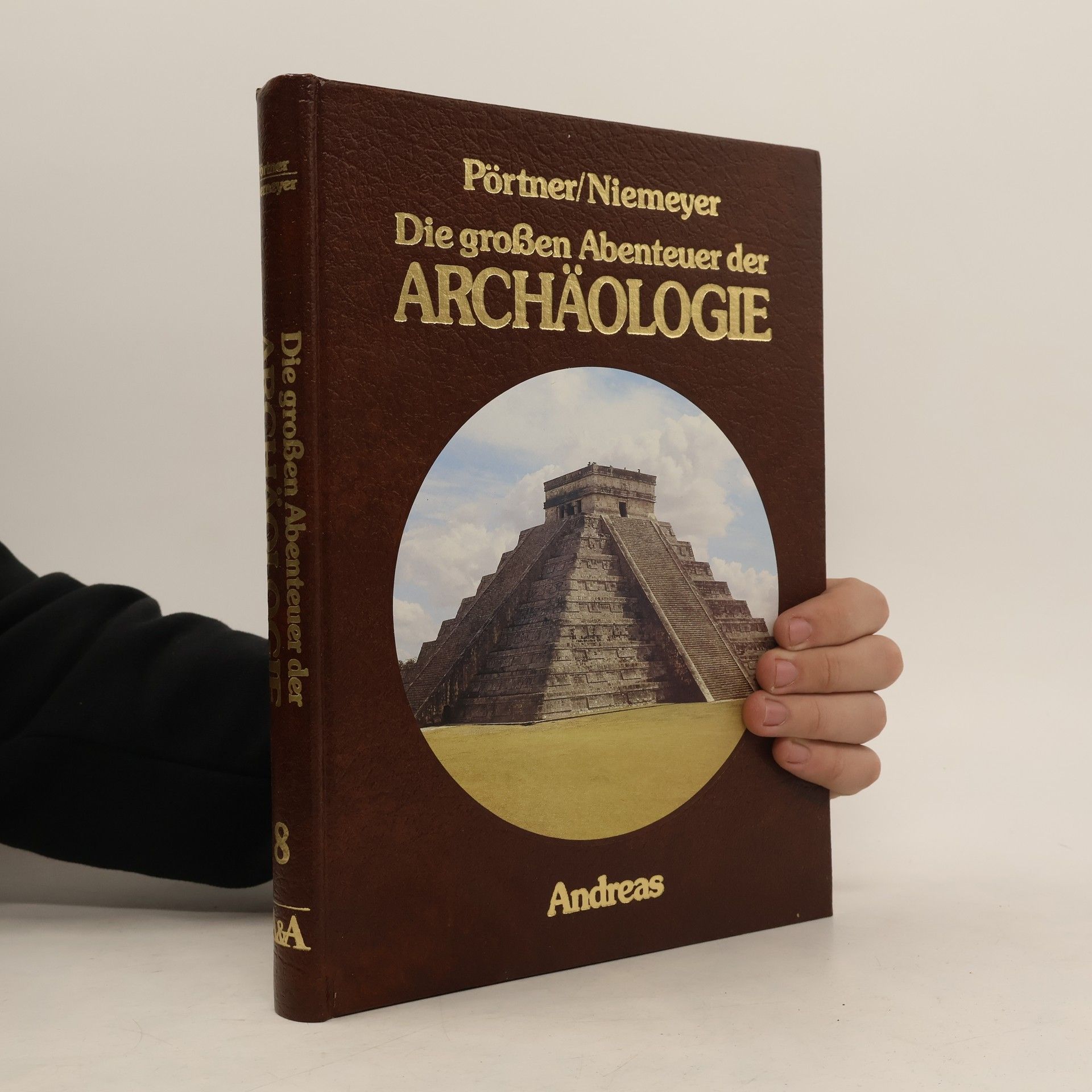 Prof. Dr. Hans Georg Niemeyer Die großen Abenteuer der Archäologie in 10 Bänder