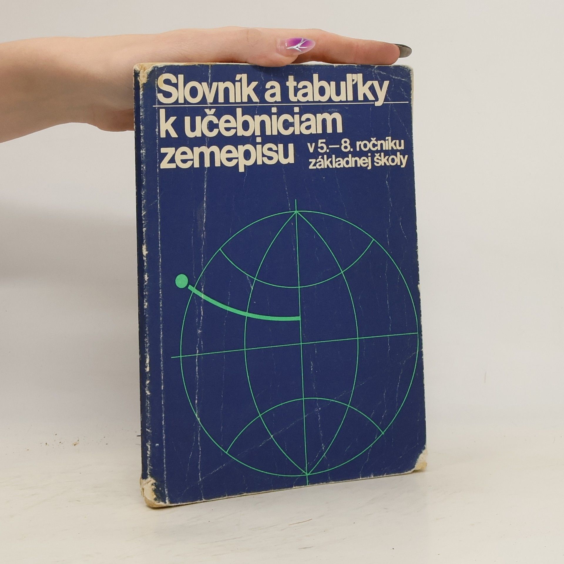 Autores varios Slovník a tabuľky k učebniciam zemepisu v 5. - 8. ročníku základnej školy