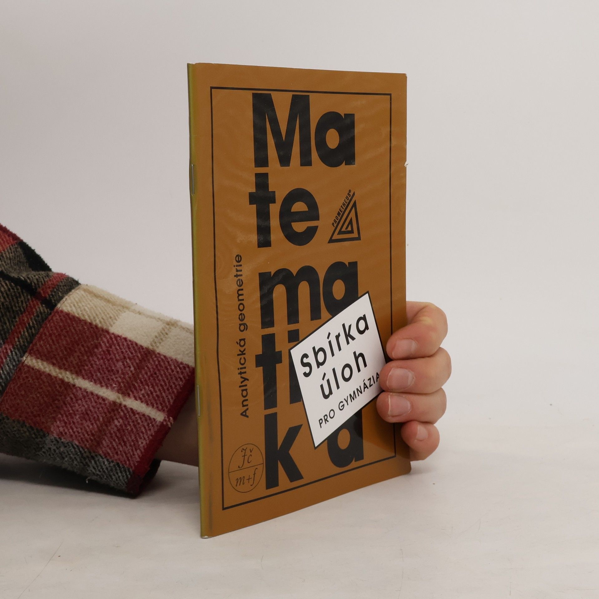 Ivan Bušek Sbírka úloh z matematiky pro gymnázia : analytická geometrie