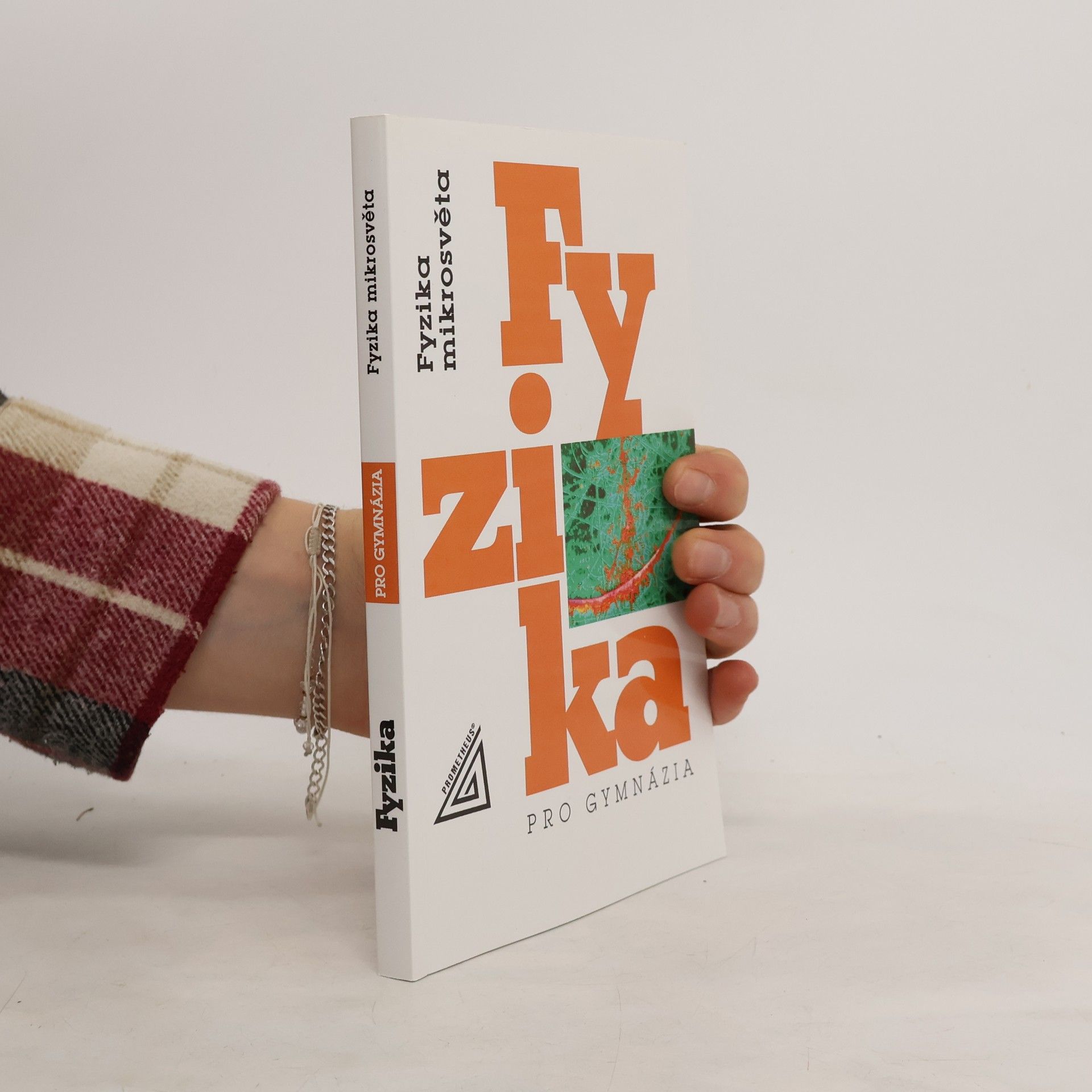 Ivan Štoll Fyzika pro gymnázia. Fyzika mikrosvěta