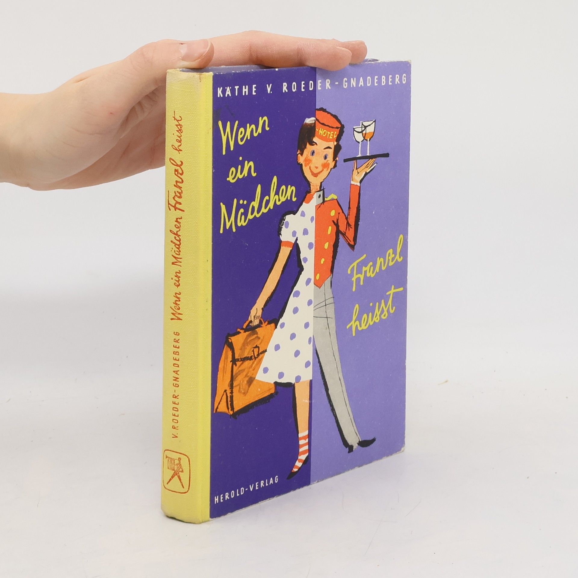 Autorenkollektiv Wenn ein Madchen Franzl Heisst