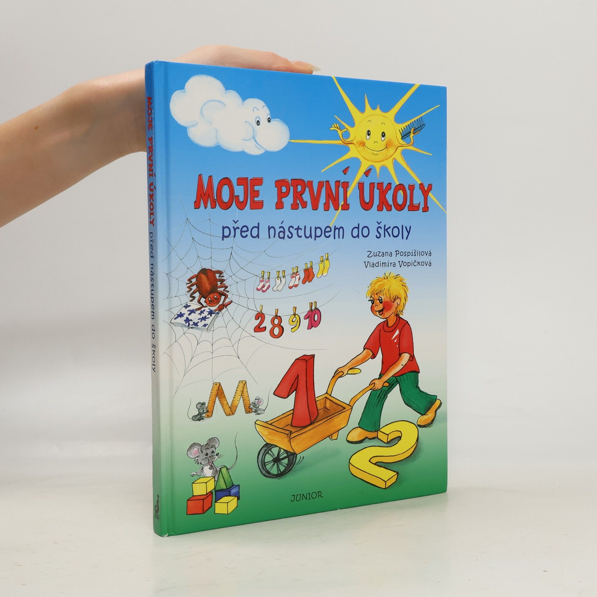 Zuzana Pospíšilová Předškolák: Moje první úkoly