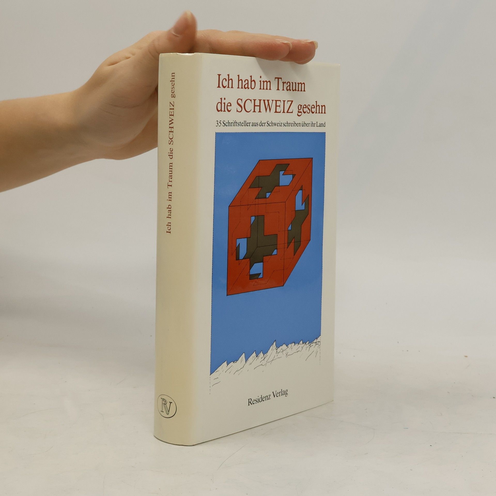 Jochen Jung Ich hab im Traum die Schweiz gesehn