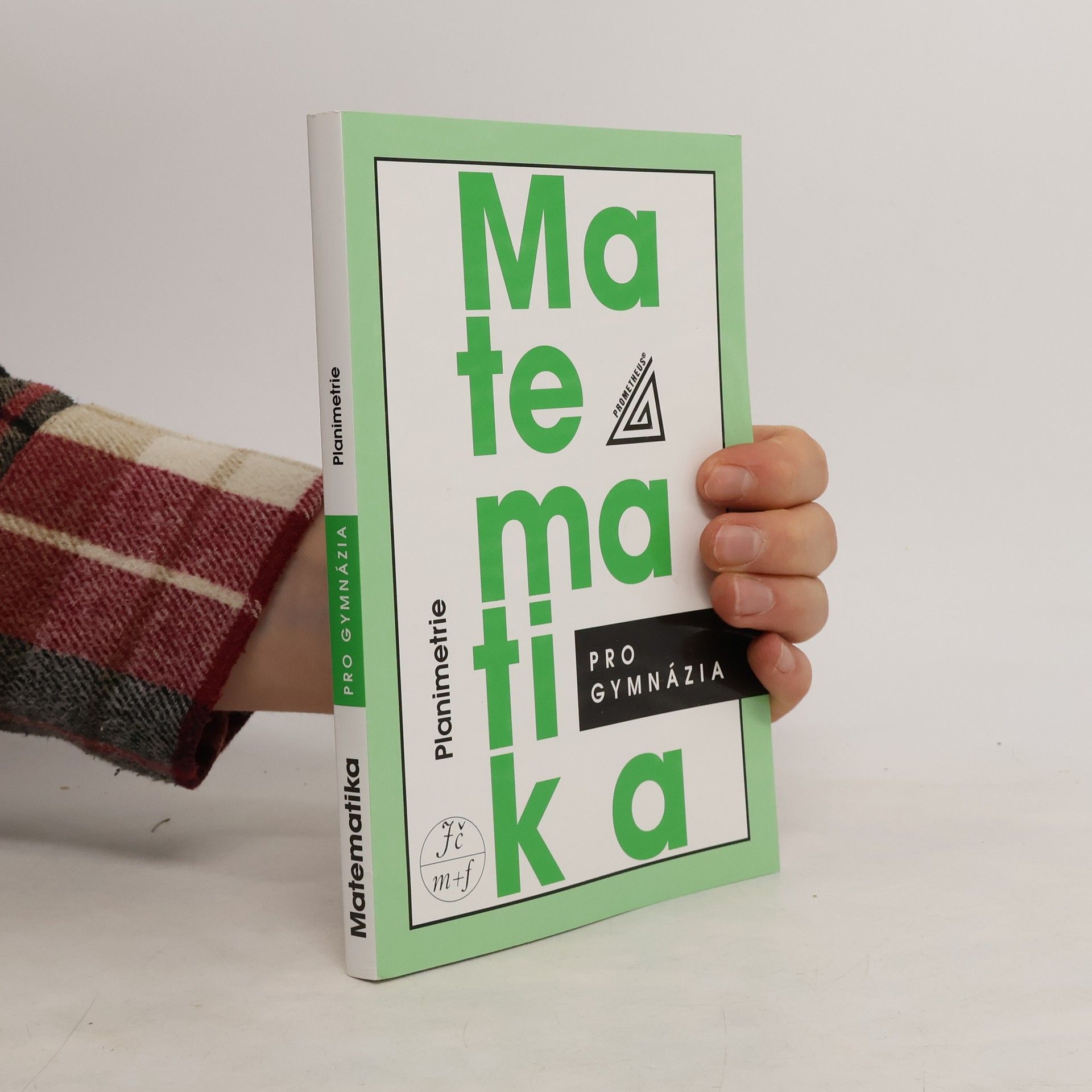 Eva Pomykalová Matematika pro gymnázia: planimetrie