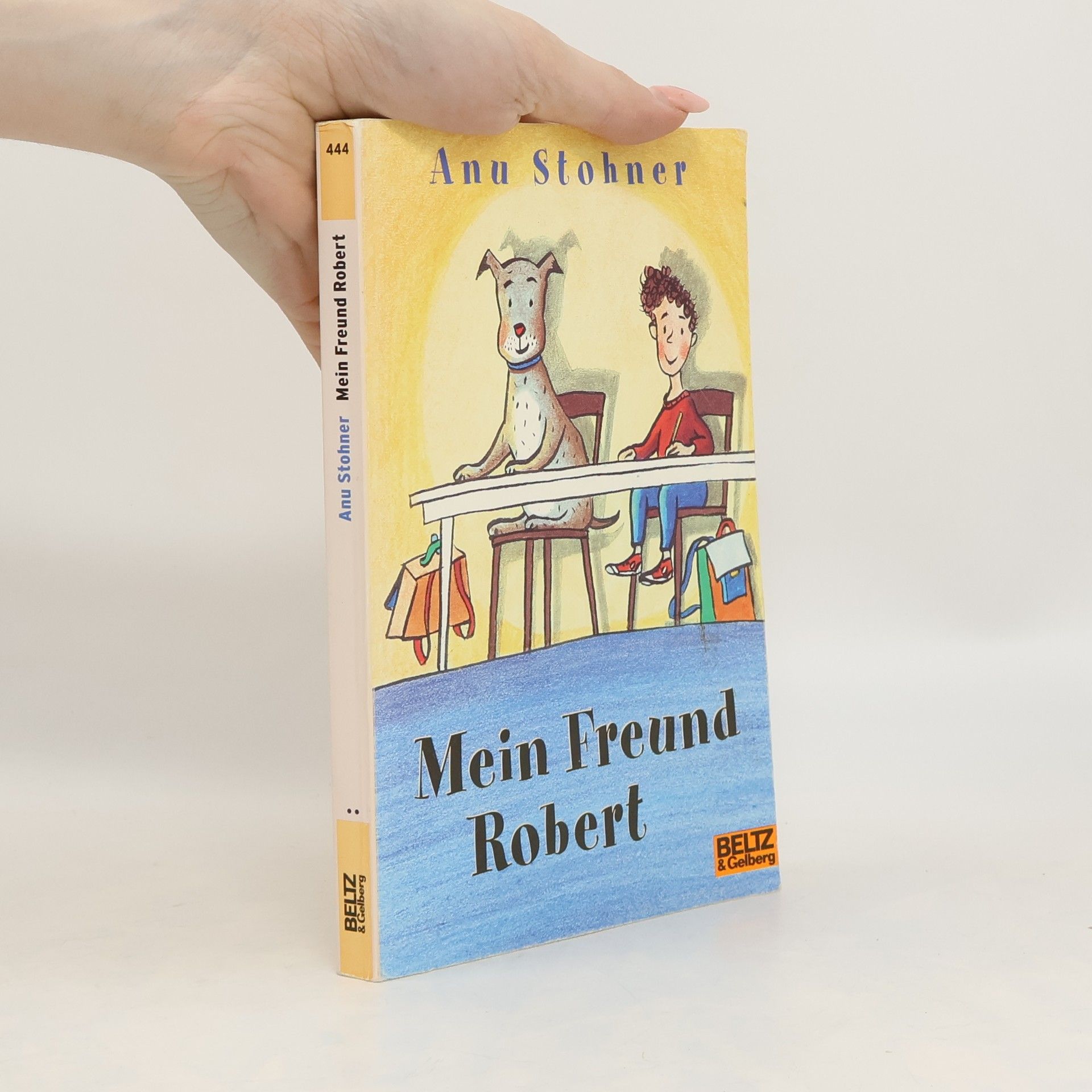 Anu Stohner Mein Freund Robert