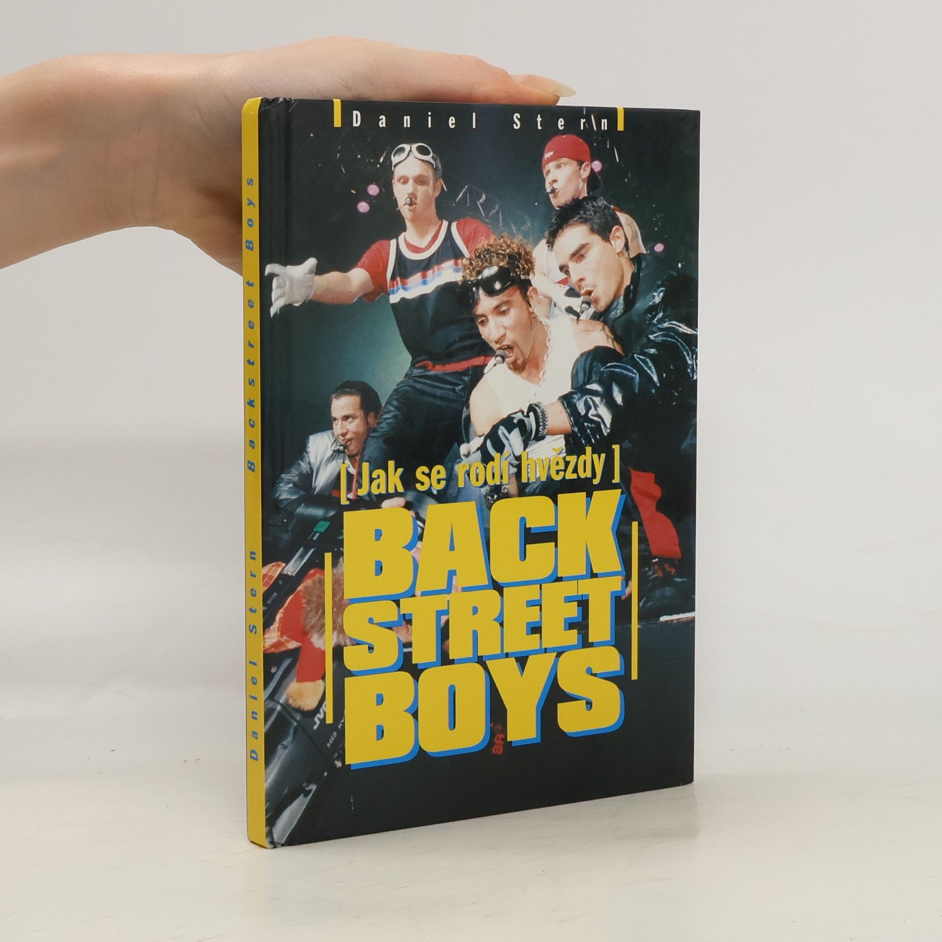 Daniel Stern Backstreet Boys : (jak se rodí hvězdy) : neautorizovaný životopis