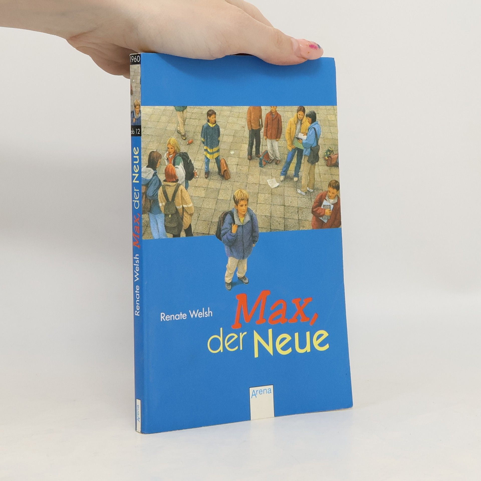 Renate Welsh Max, der Neue