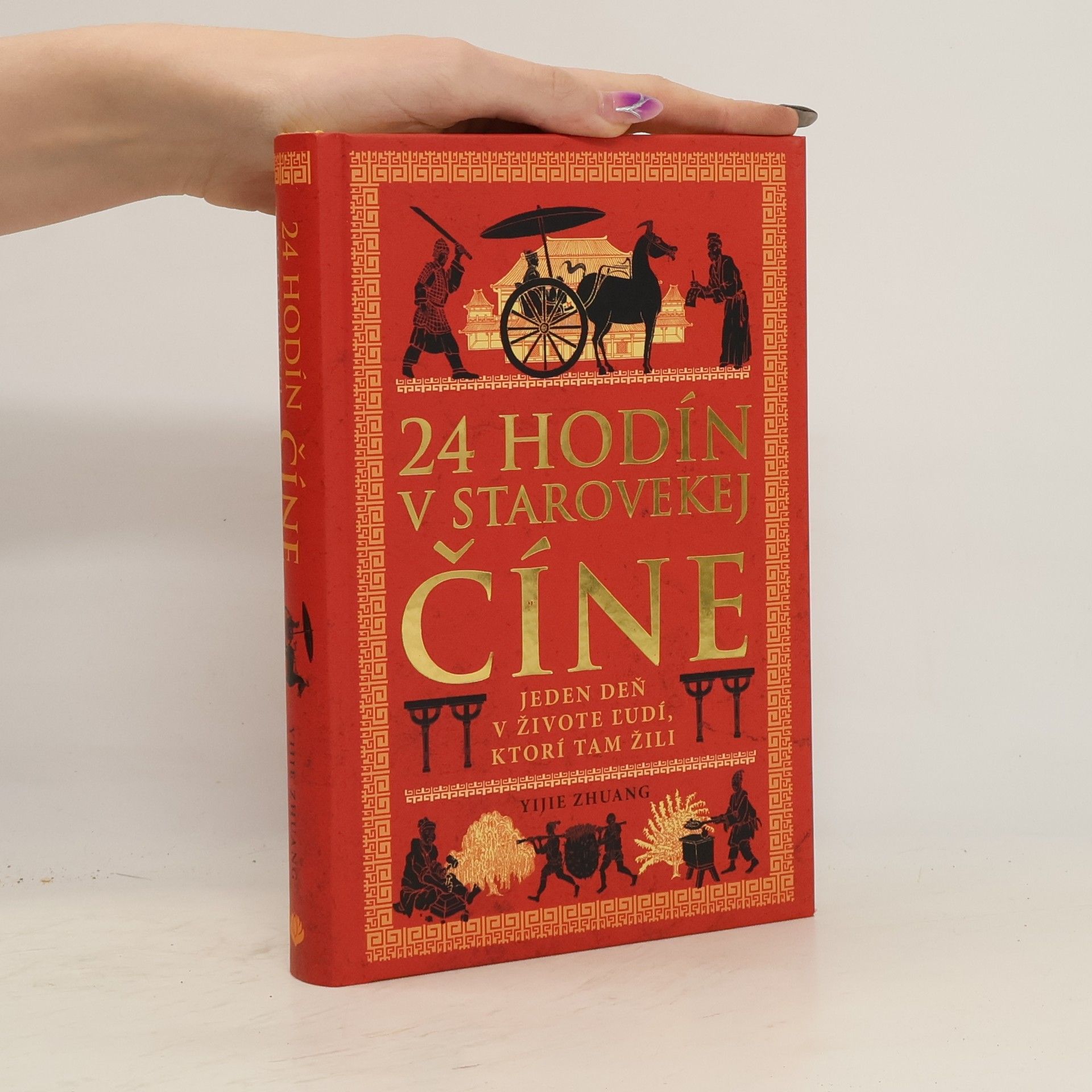 Yijie Zhuang 24 hodín v starovekej Číne
