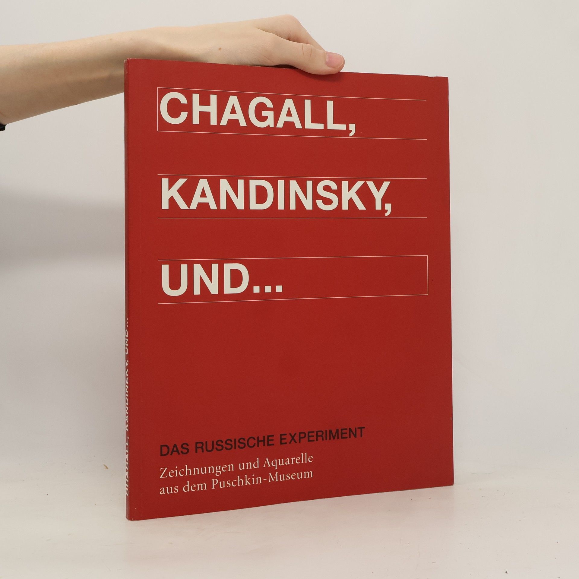 Collectif d'auteurs Chagall, Kandinsky, und... Das russische Experiment