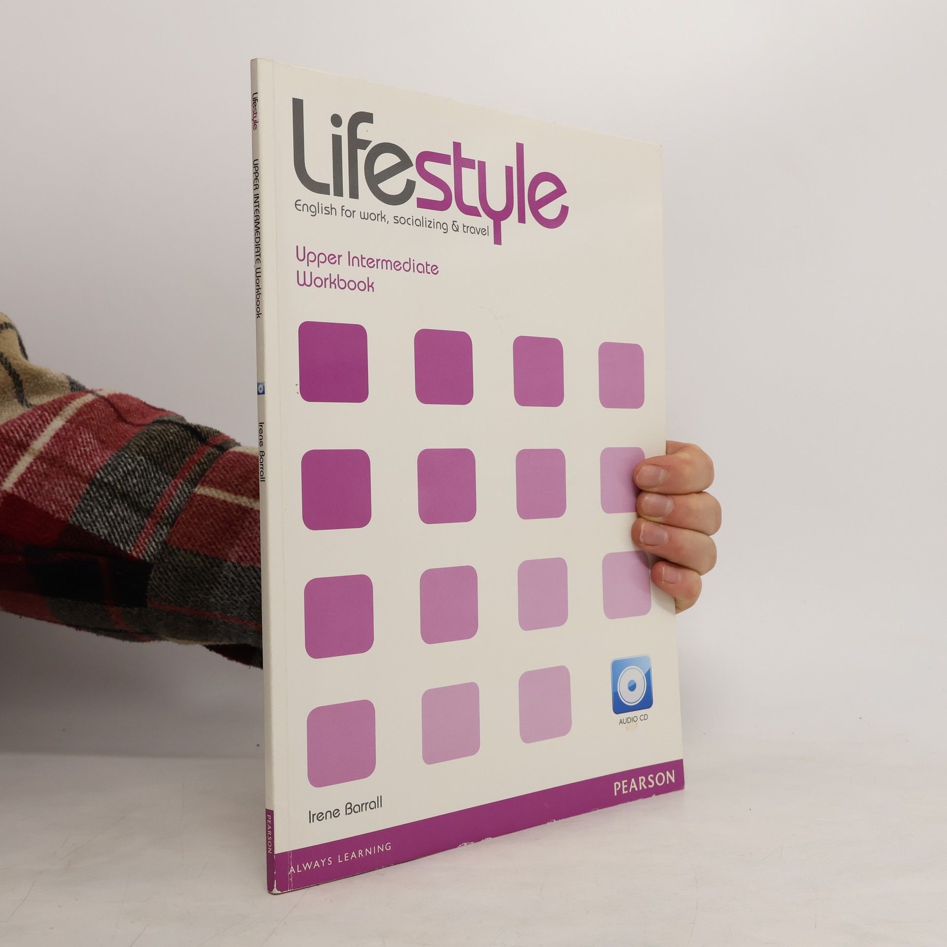 Irene Barrall Lifestyle : english for work, socializing & travel. Upper-Intermediate, Workbook