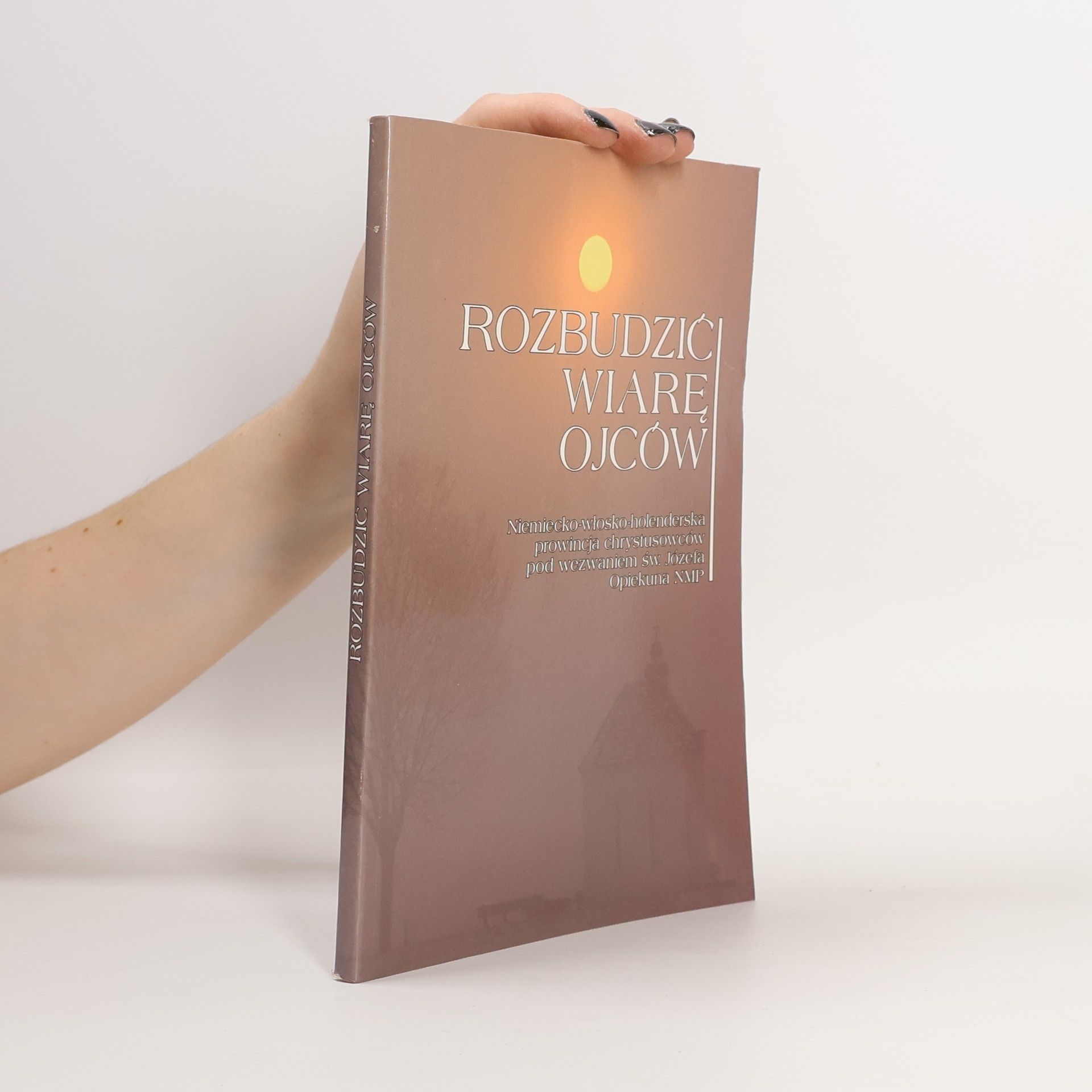 Rozbudzić wiarę ojców