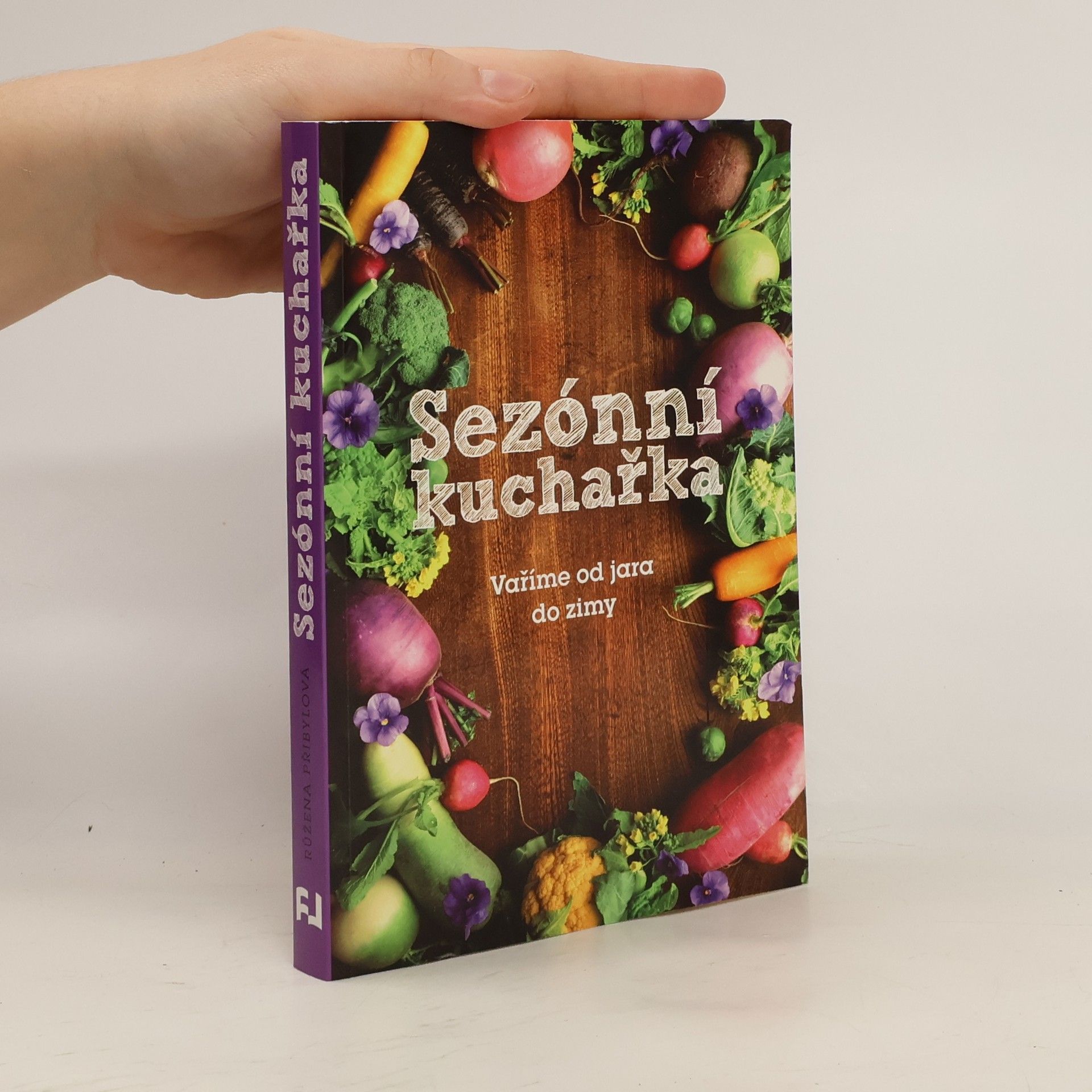 Sezónní kuchařka: Vaříme od jara do zimy