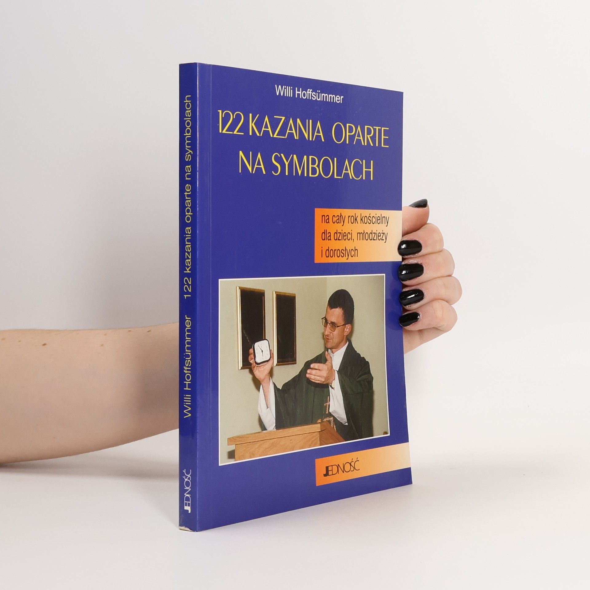 Willi Hoffsümmer 122 kazania oparte na symbolach na cały rok kościelny