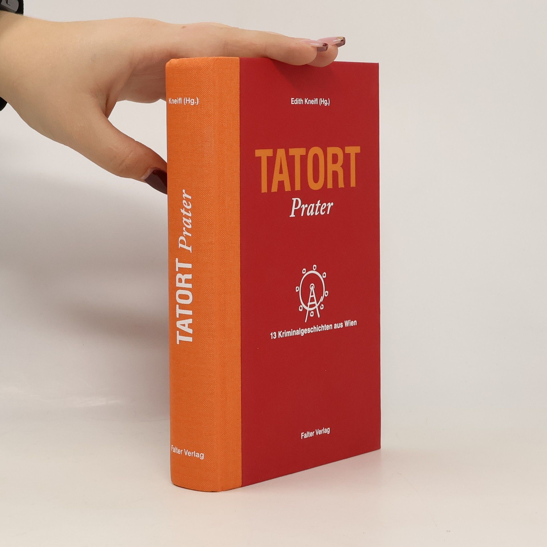 Edith Kneifl Tatort Prater