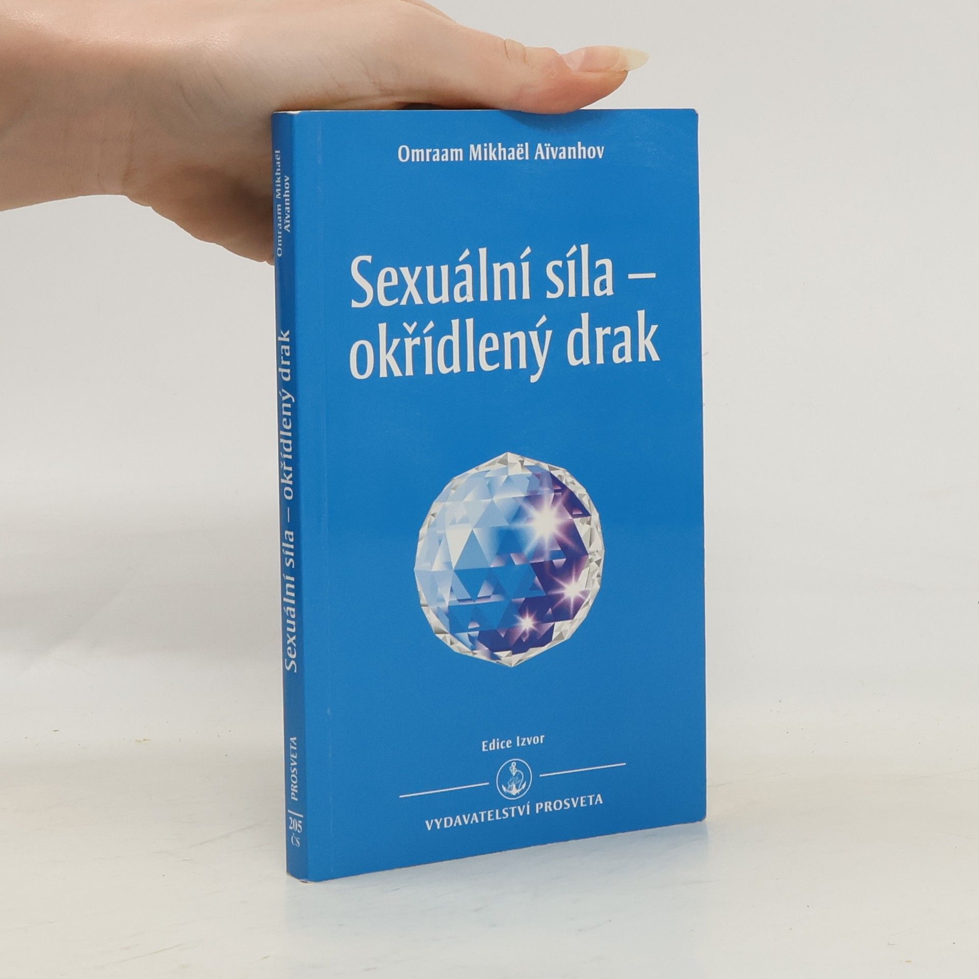 Omraam Mikhaël Aivanhov Sexuální síla - okřídlený drak