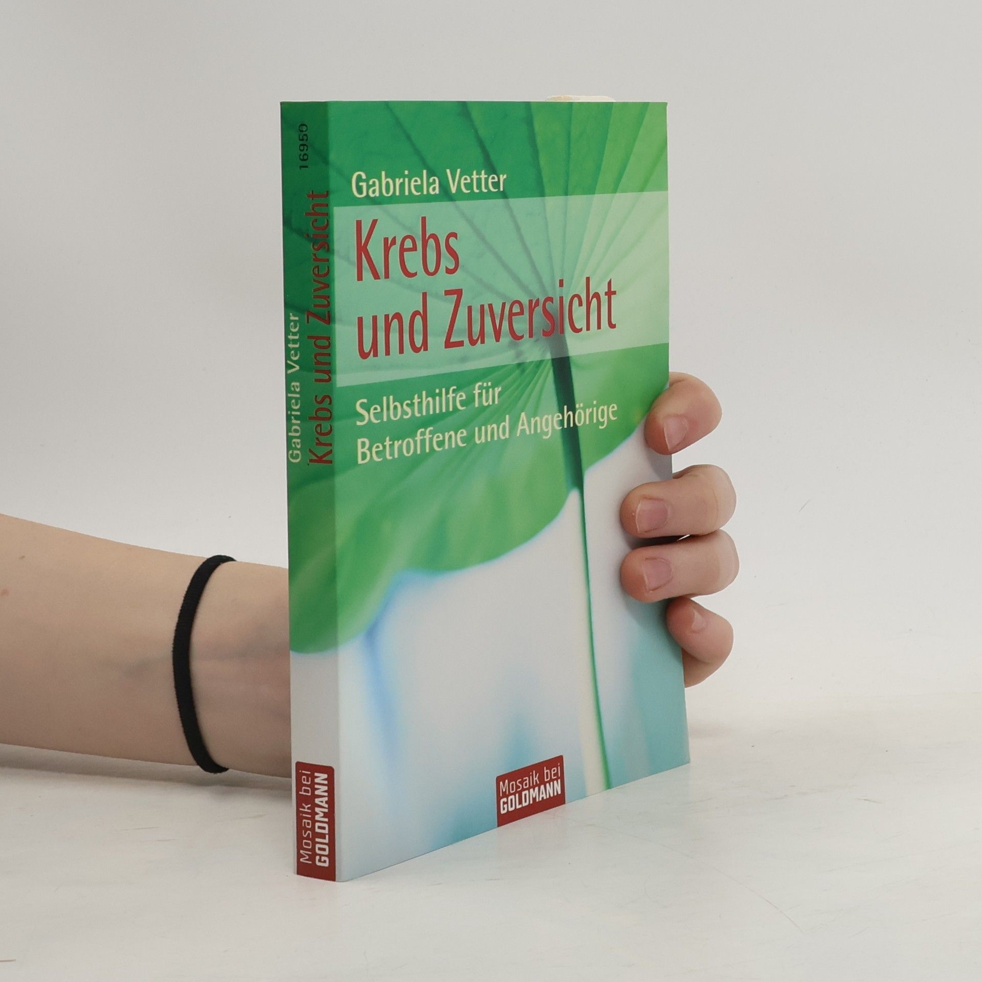 Krebs und Zuversicht. Selbsthilfe für Betroffene und Angehörige