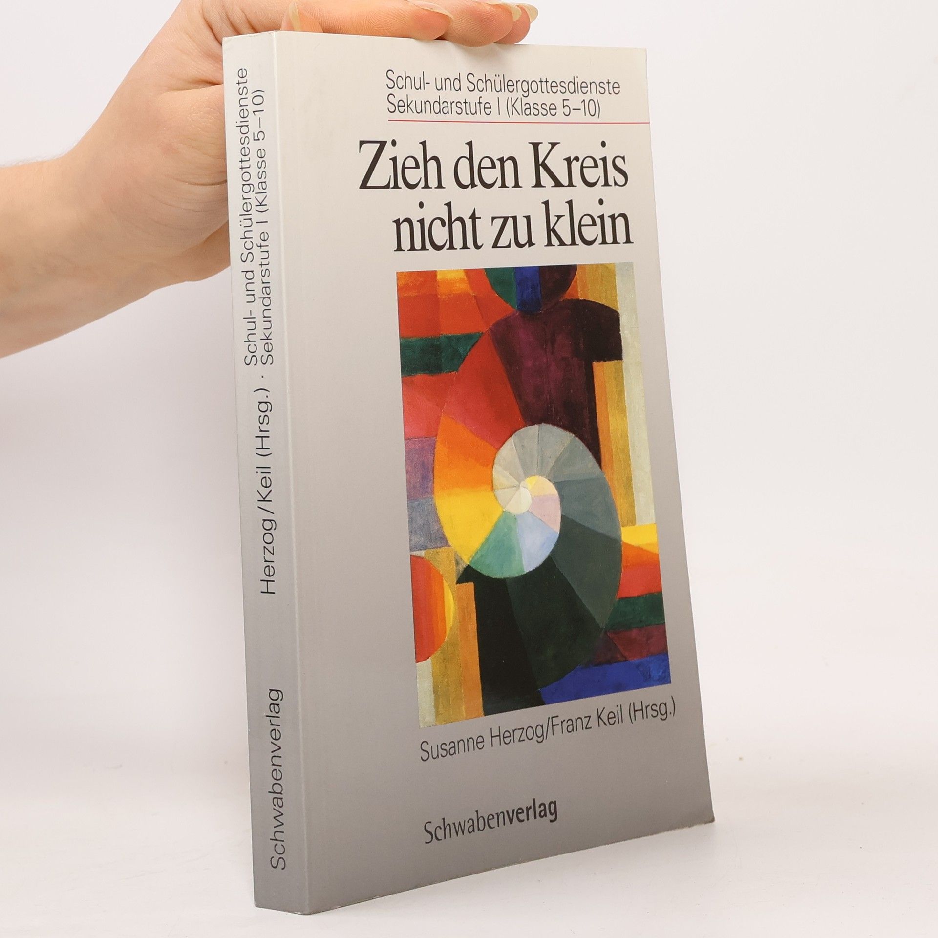 Susanne Herzog Zieh den Kreis nicht zu klein