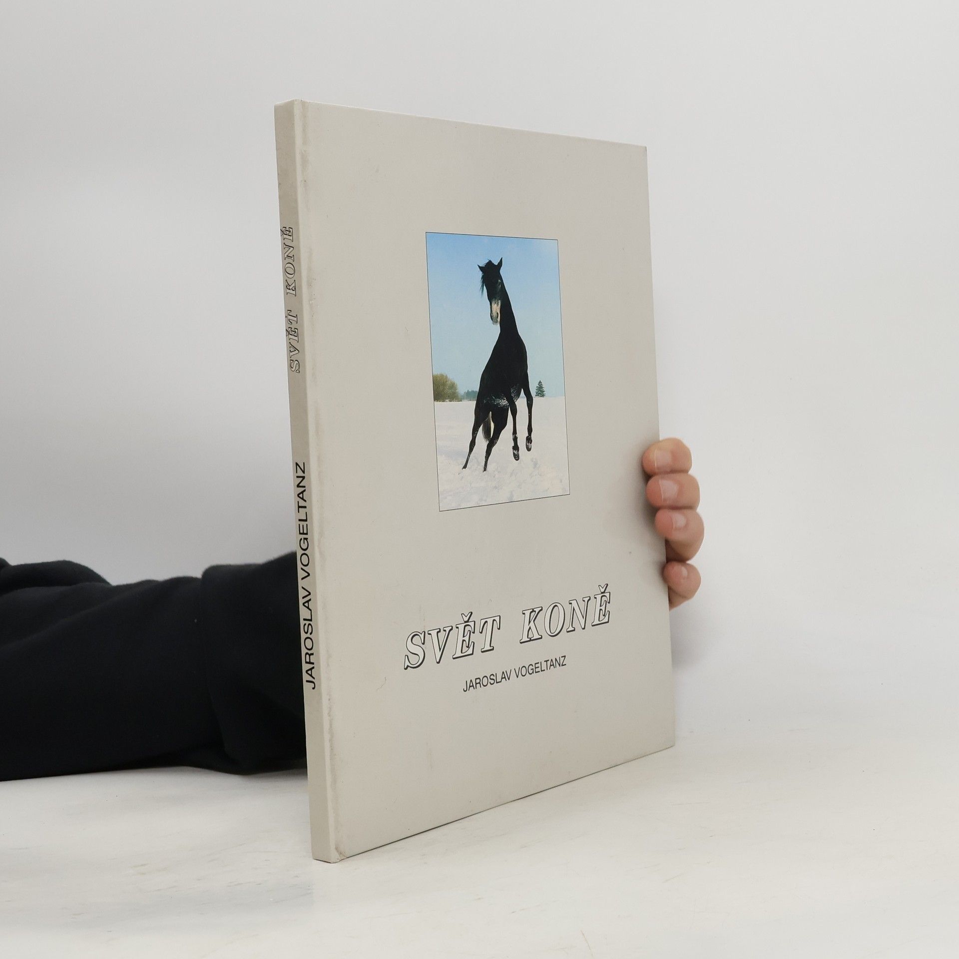 Jaroslav Vogeltanz Svět koně