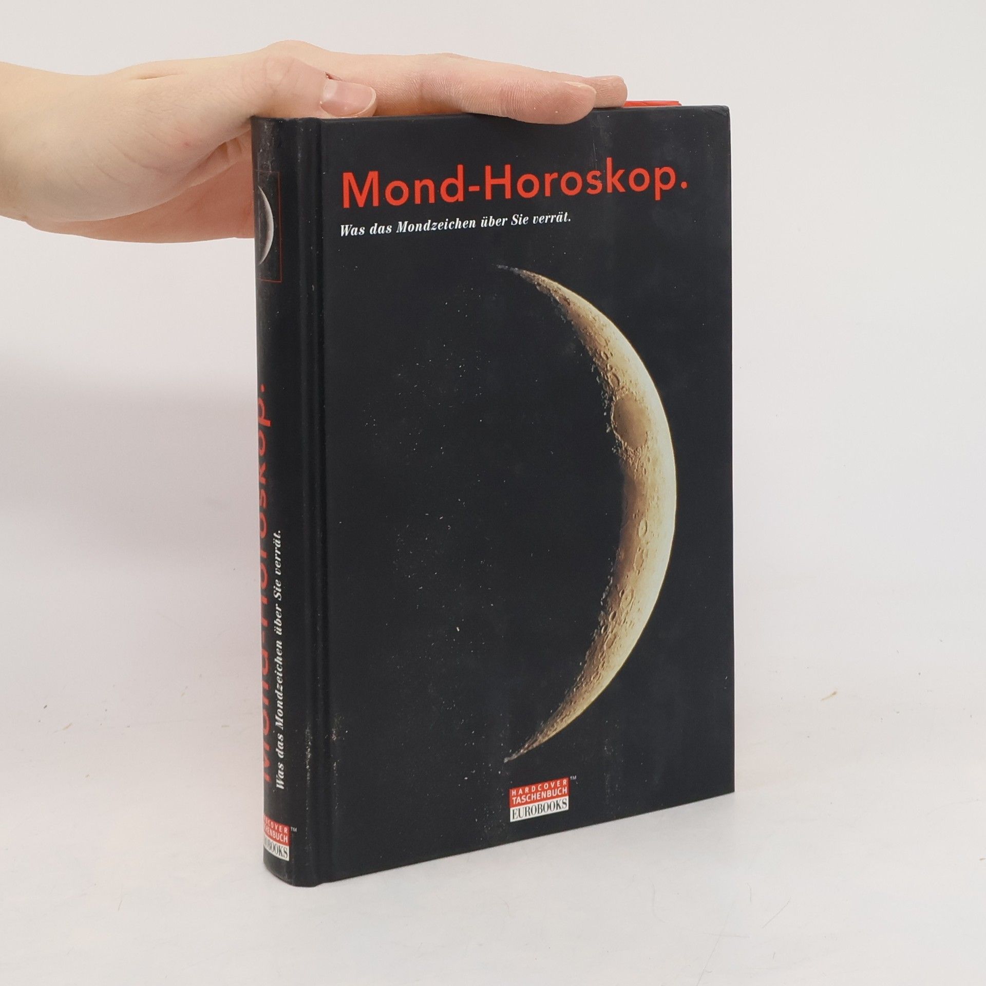 Autorenkollektiv Das Mondhoroskop.