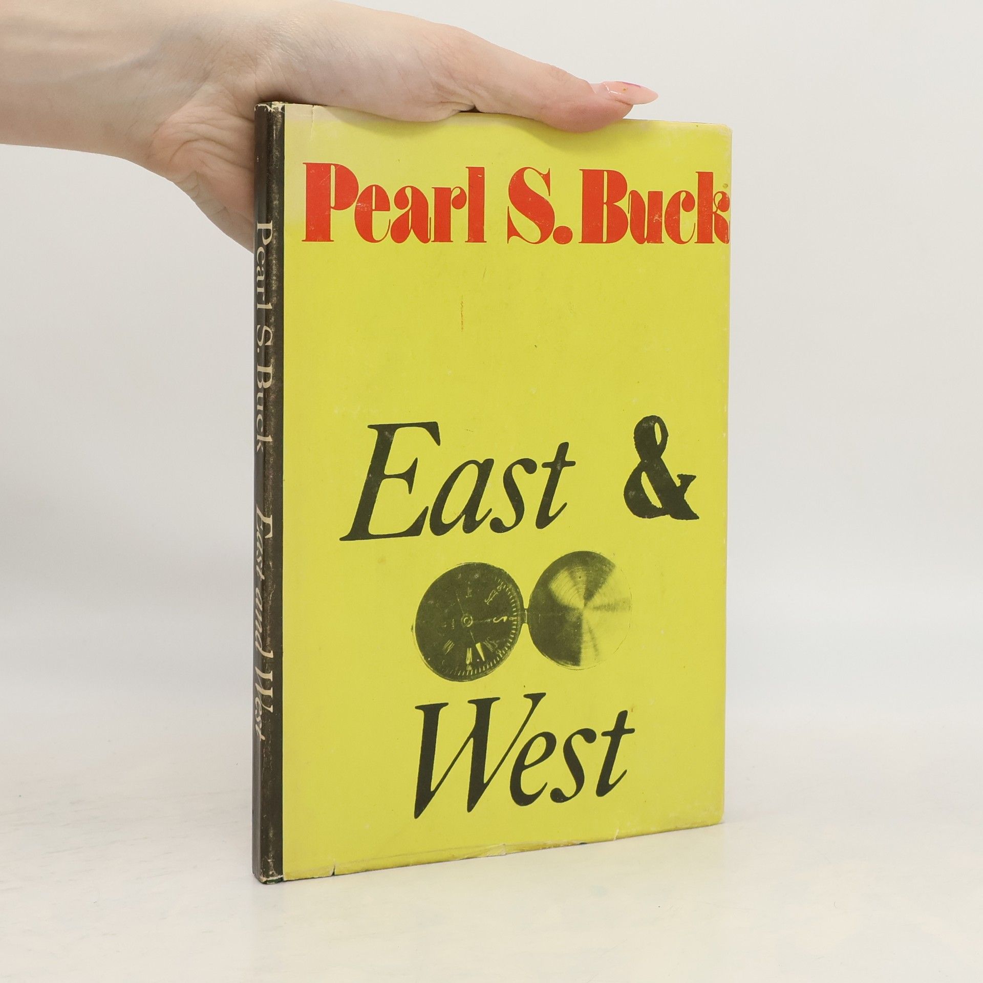 Pearl S. Buck East & West