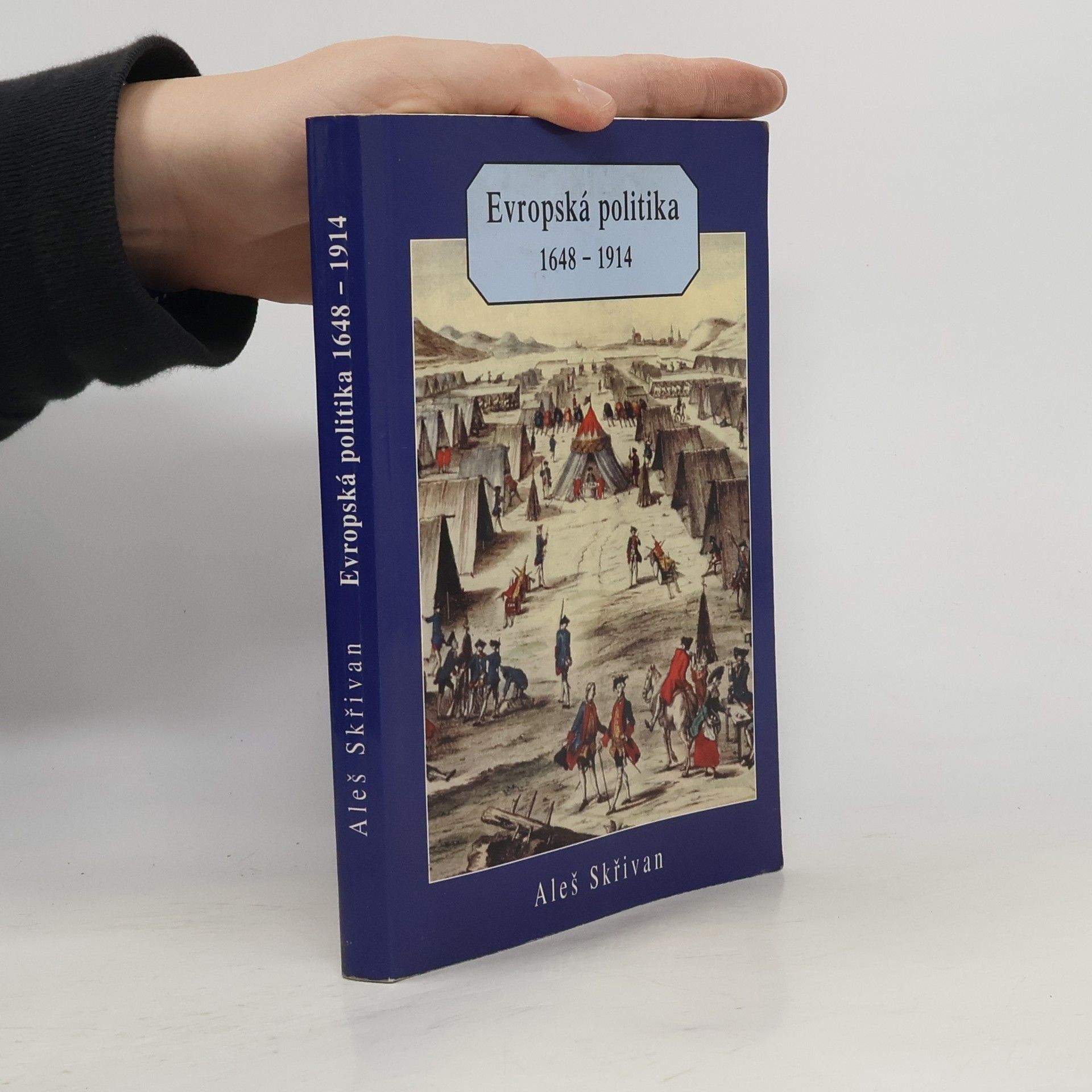 Aleš Skřivan Evropská politika 1648-1914