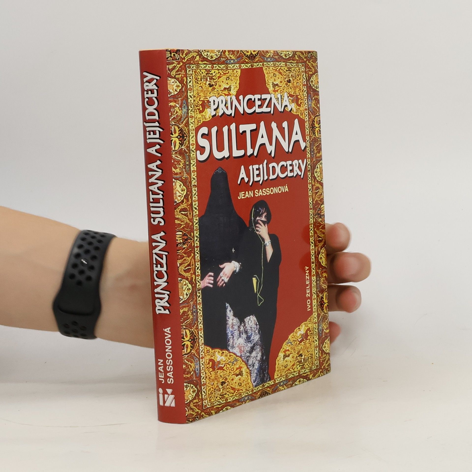 Jean Sasson Princezna Sultana a její dcery